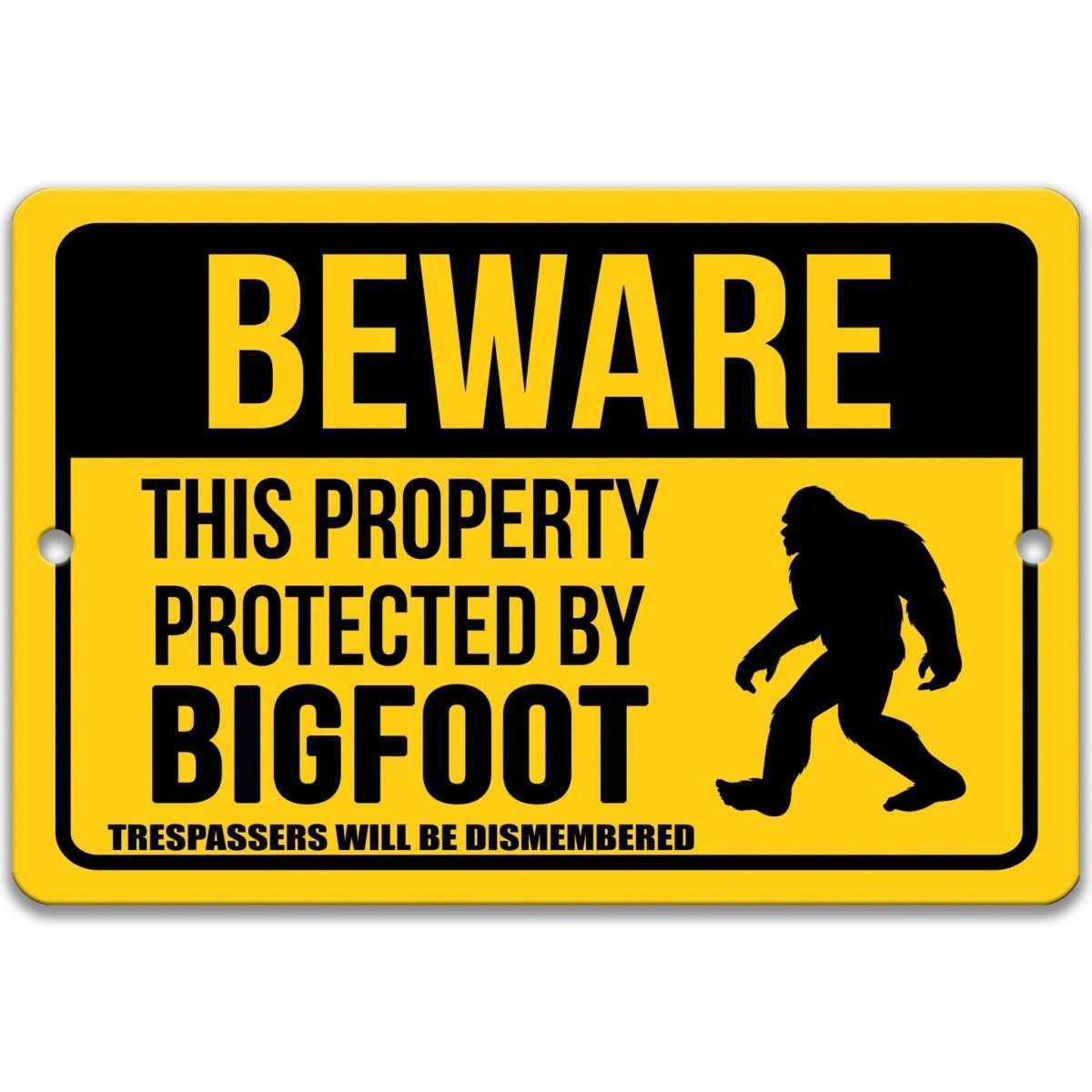 Bigfoot property warning sign, clean red and black finish, beware this property protected by Bigfoot no trespassing