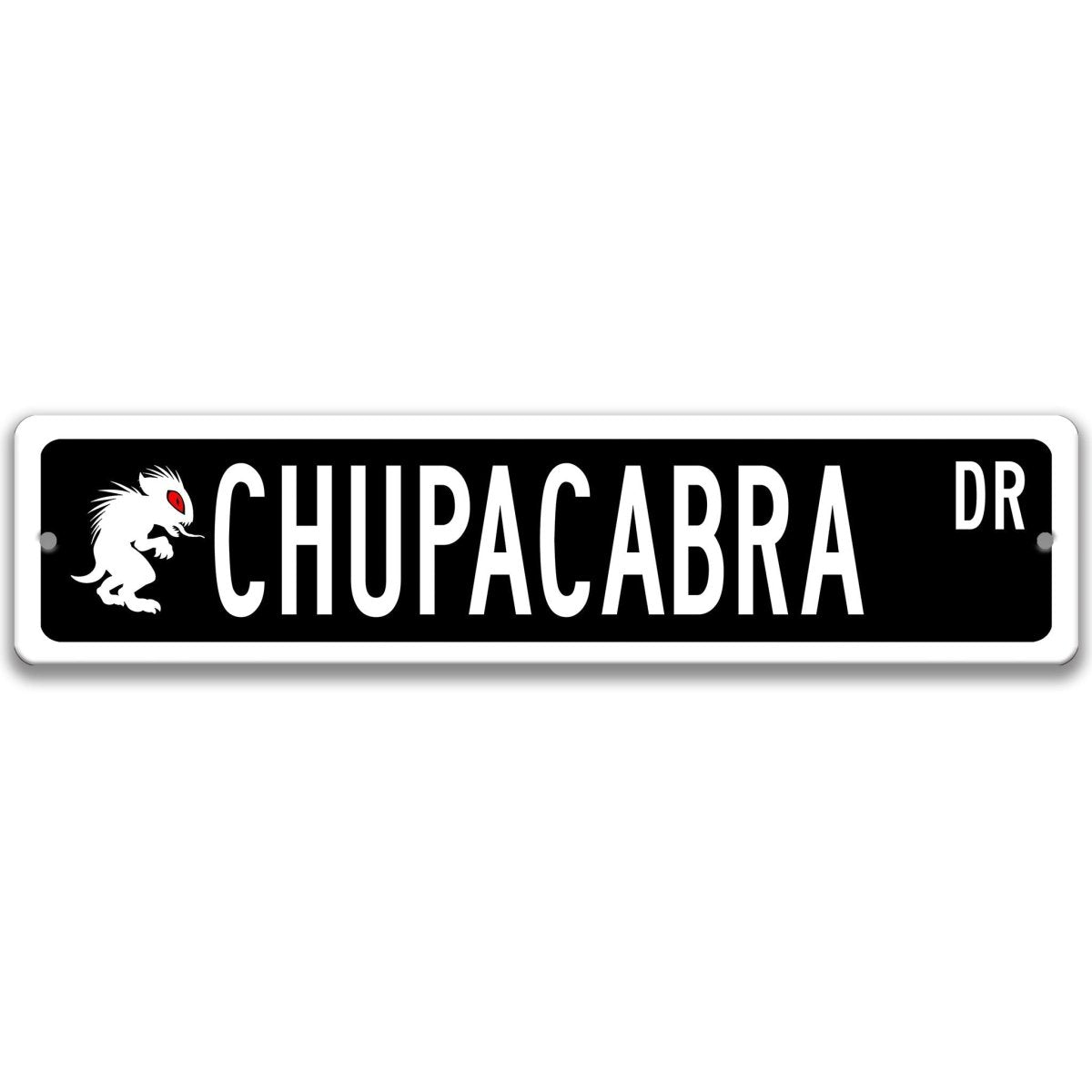 Black Chupacabra aluminum street name sign with white lettering
