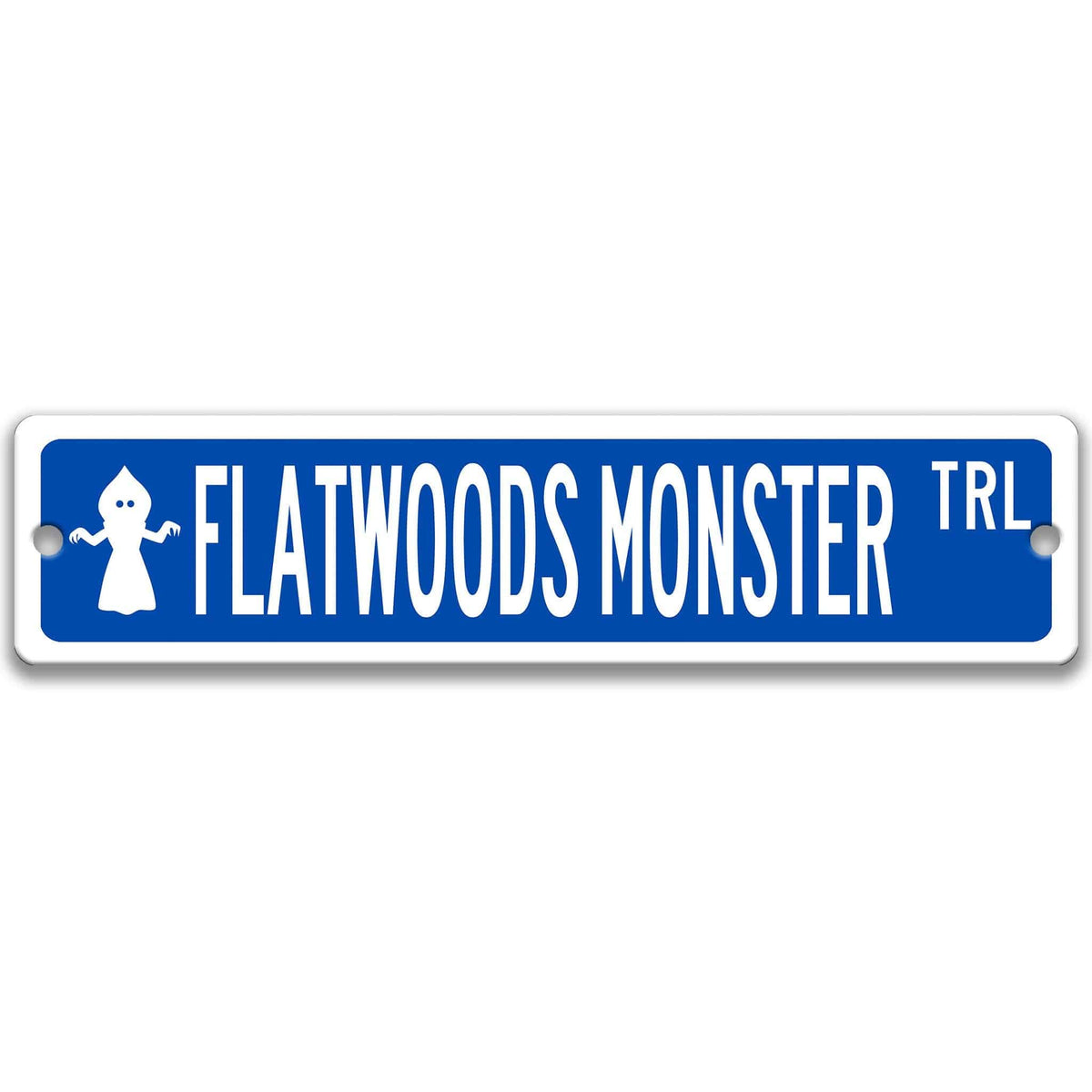 Blue Flatwoods Monster TRL aluminum street sign with white lettering and monster icon