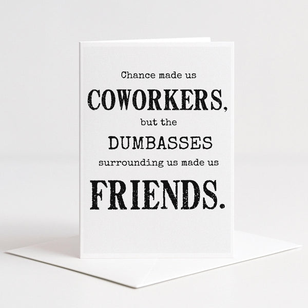 Made Us Friends Funny Coworker Card