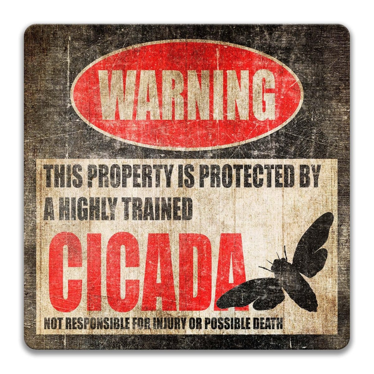Catch Attention with our Hilarious Cicada Warning Sign - Available in Multiple Sizes - Moth Signs - Insect DecorDesigns by Linda Nee