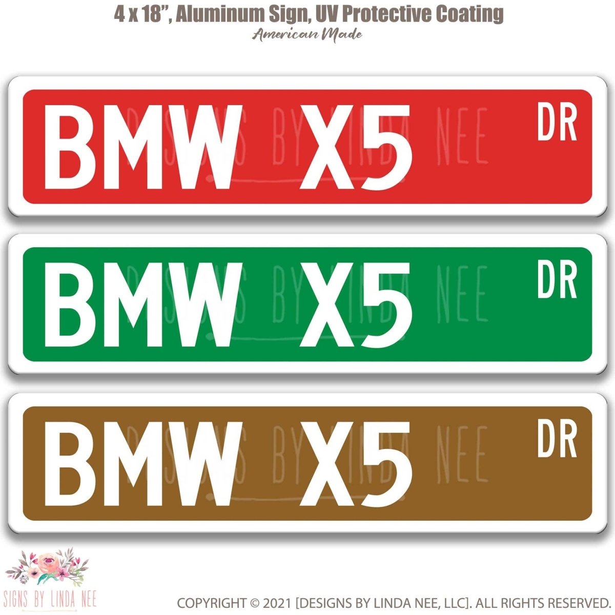 BMW X5 DR street name sign shown in three aluminum color options