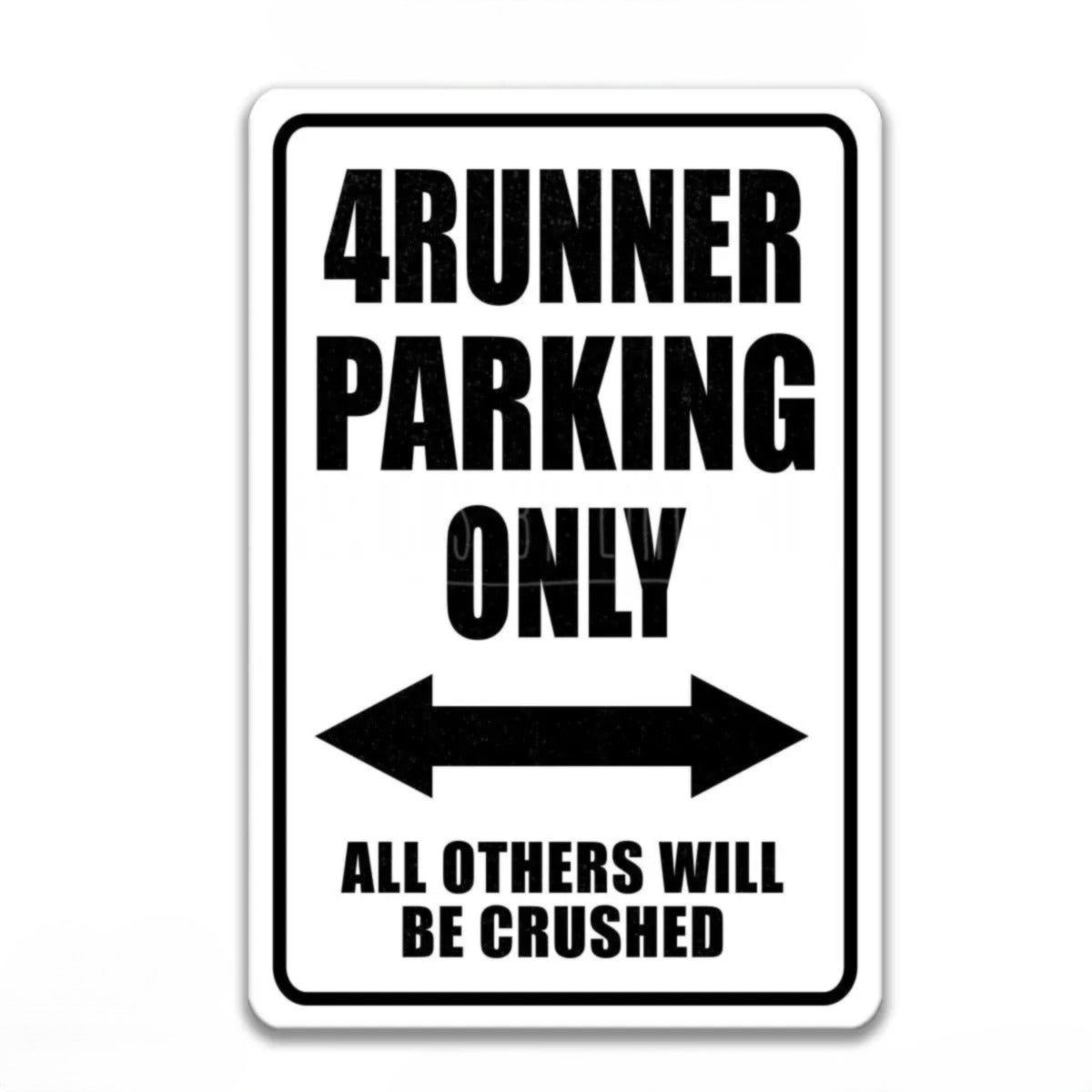 The image is a sign that reads "4 Runner Parking Only" with an arrow pointing to the left, indicating that only the 4 runner parking is allowed.