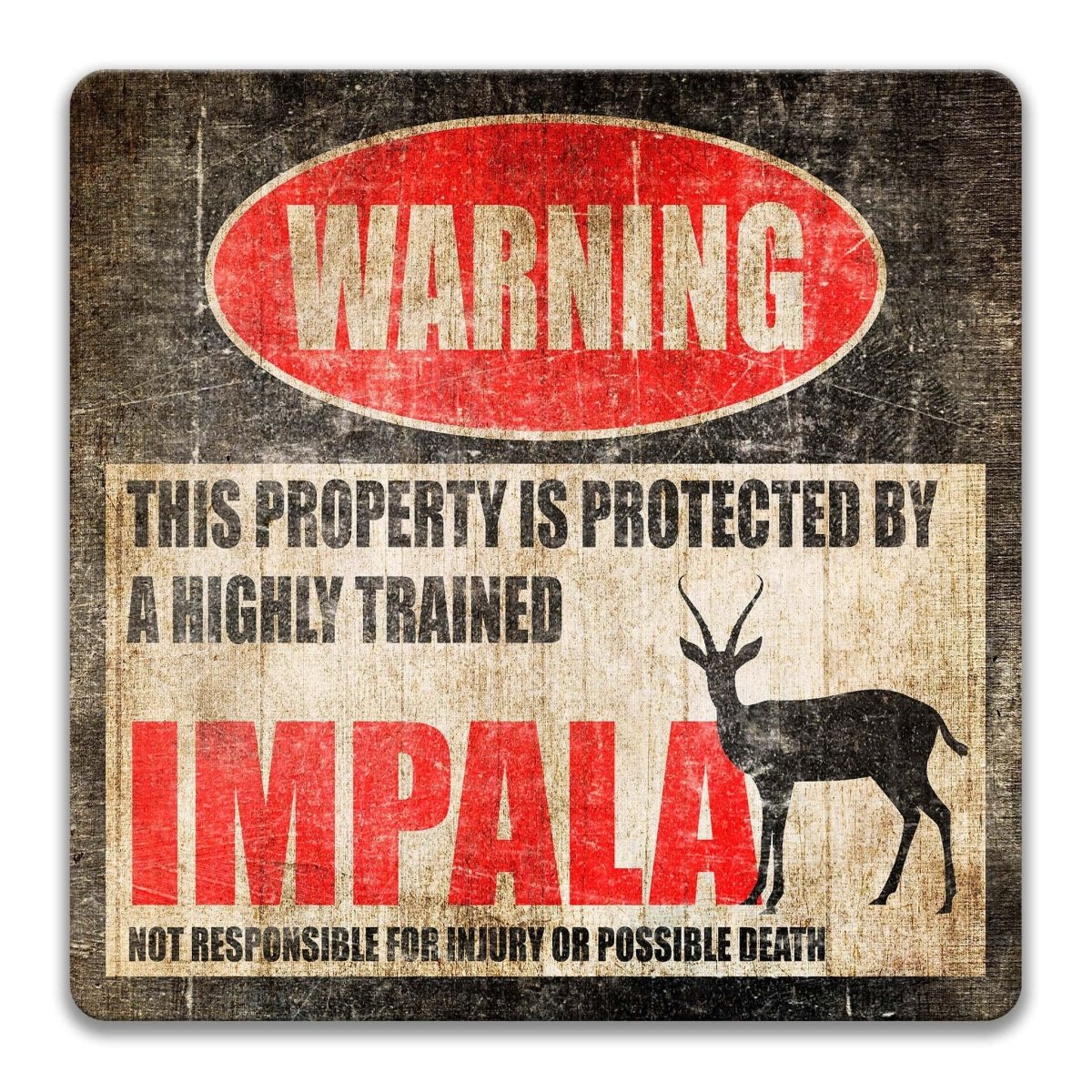 Impala Property Warning Metal Sign