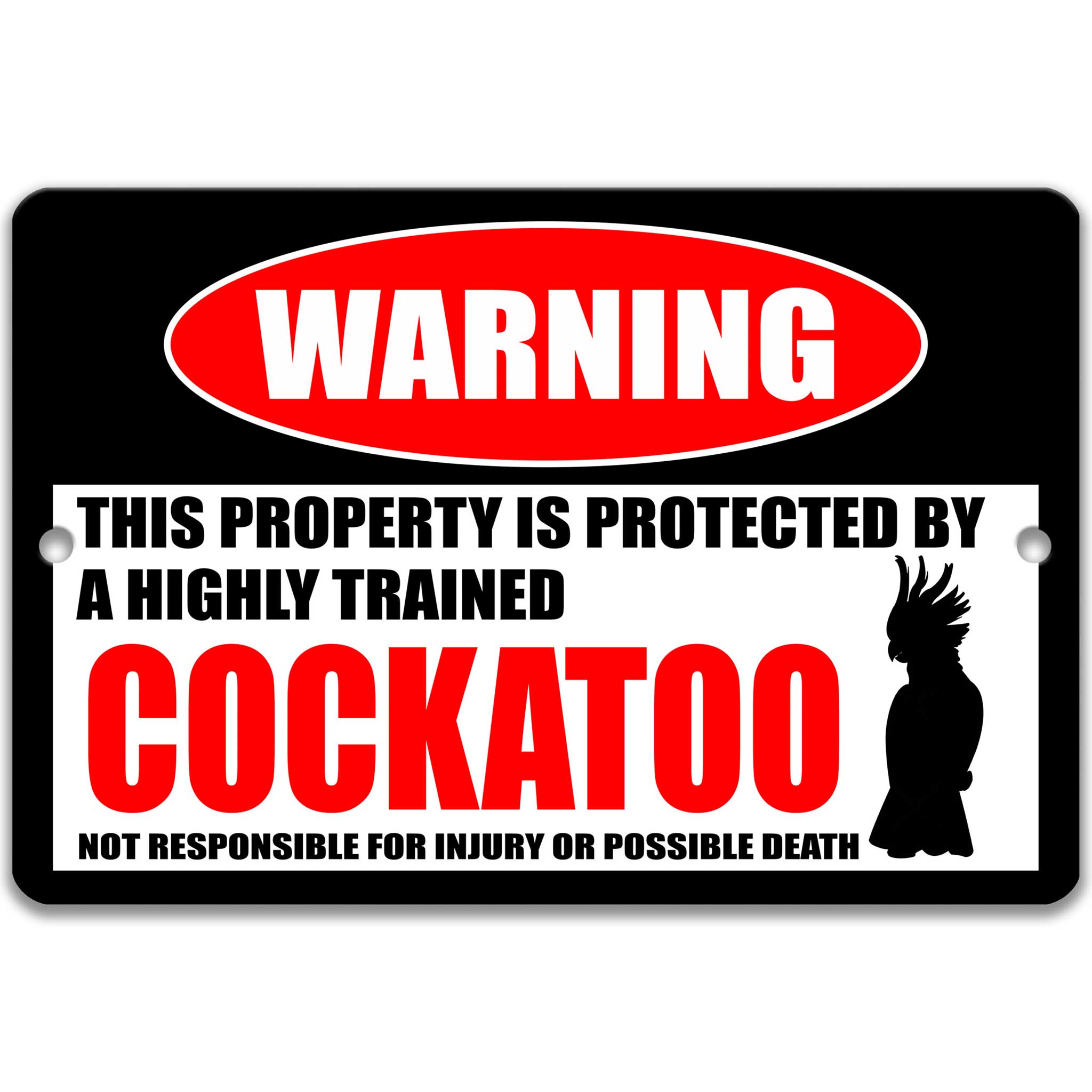 Funny Cockatoo Cage Sign