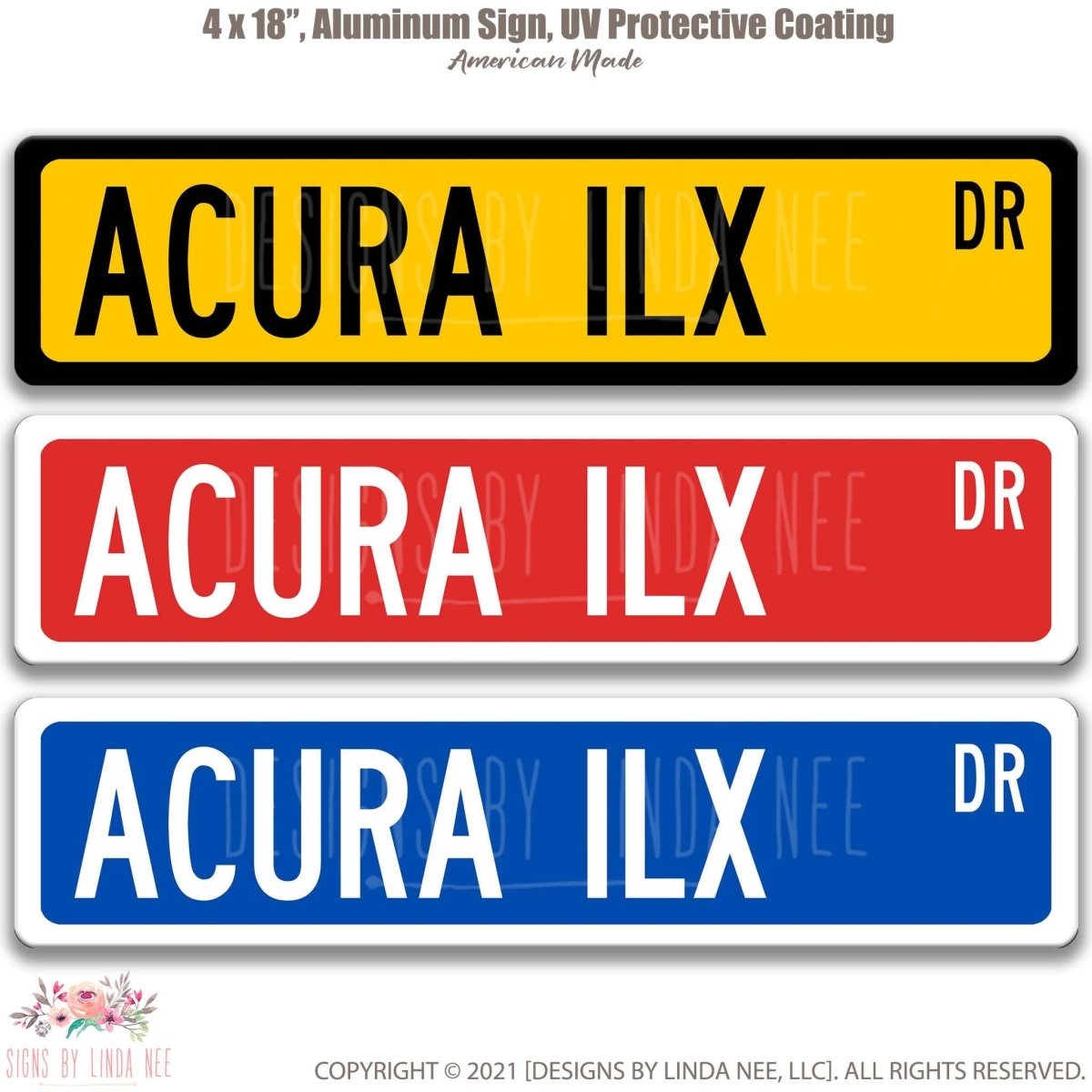 Acura ILX DR street name sign shown in three aluminum color options