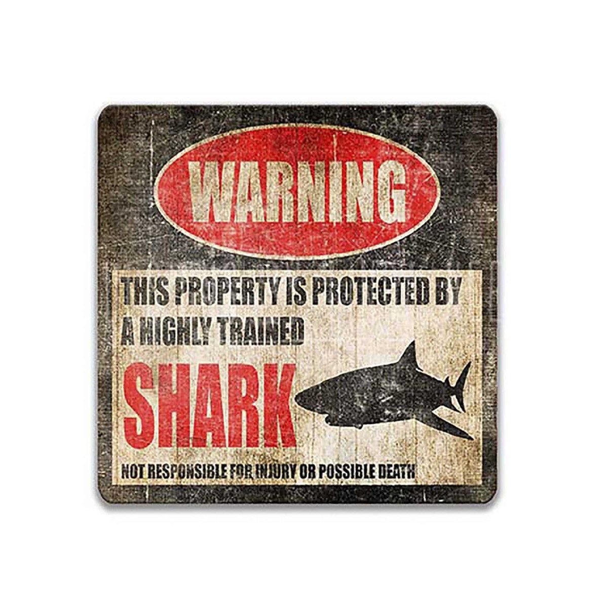Square shark pool warning sign, weathered finish, highly trained shark joke with shark silhouette