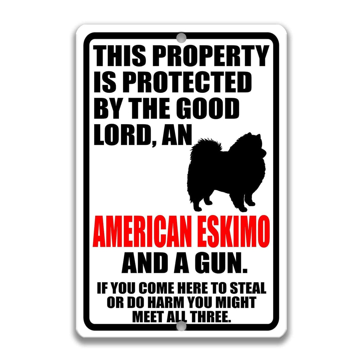 The image is a sign that warns people about the presence of American Eskimo dogs in the area.