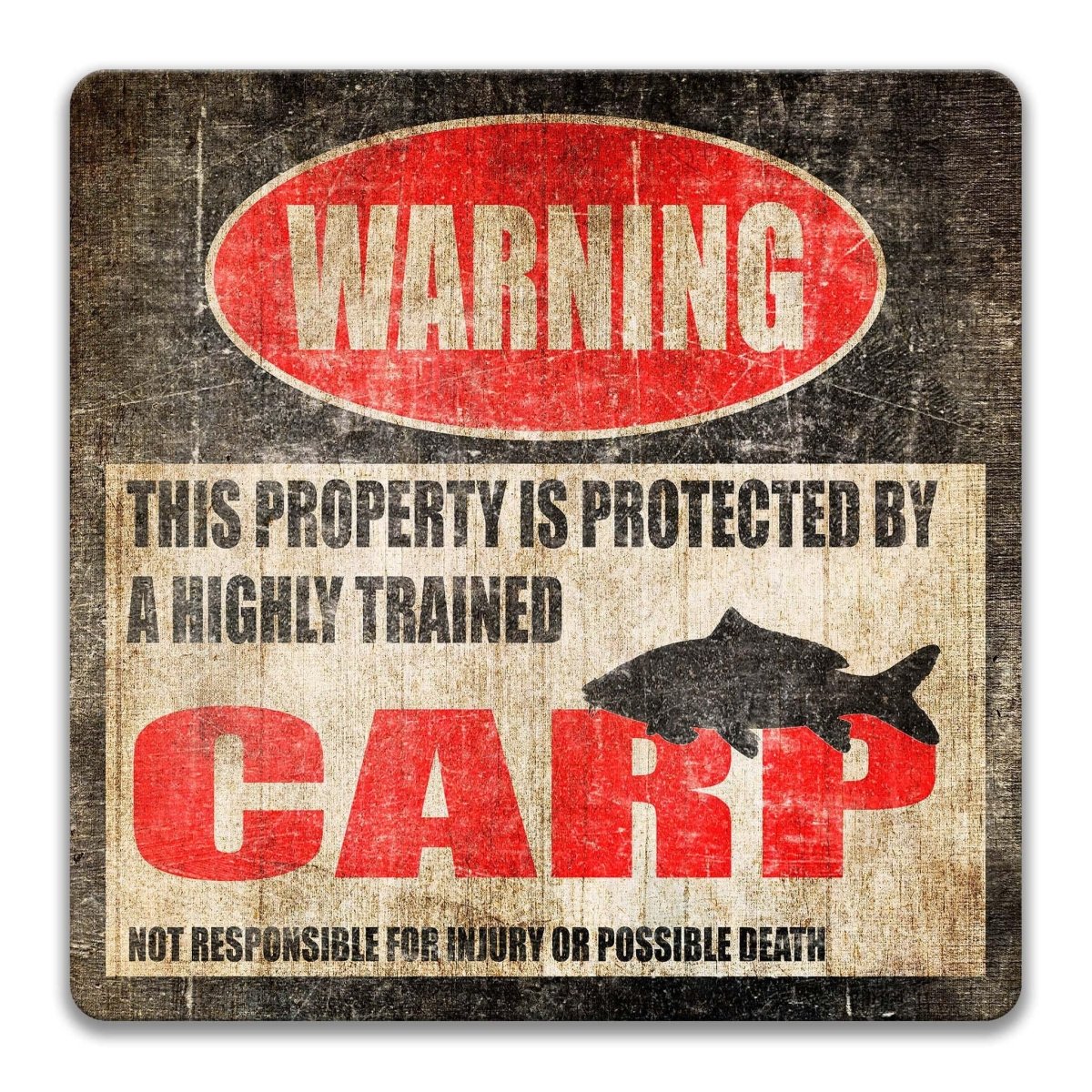Carp warning sign, weathered finish, highly trained carp joke with freshwater carp silhouette