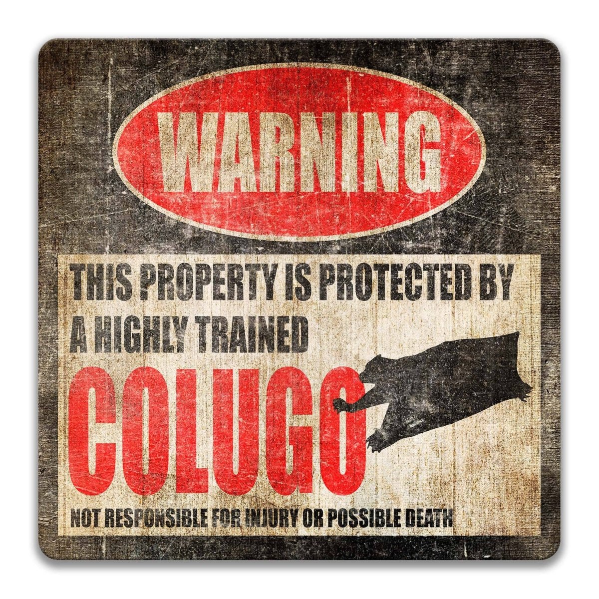 Colugo warning sign, weathered finish, highly trained colugo joke with flying lemur silhouette
