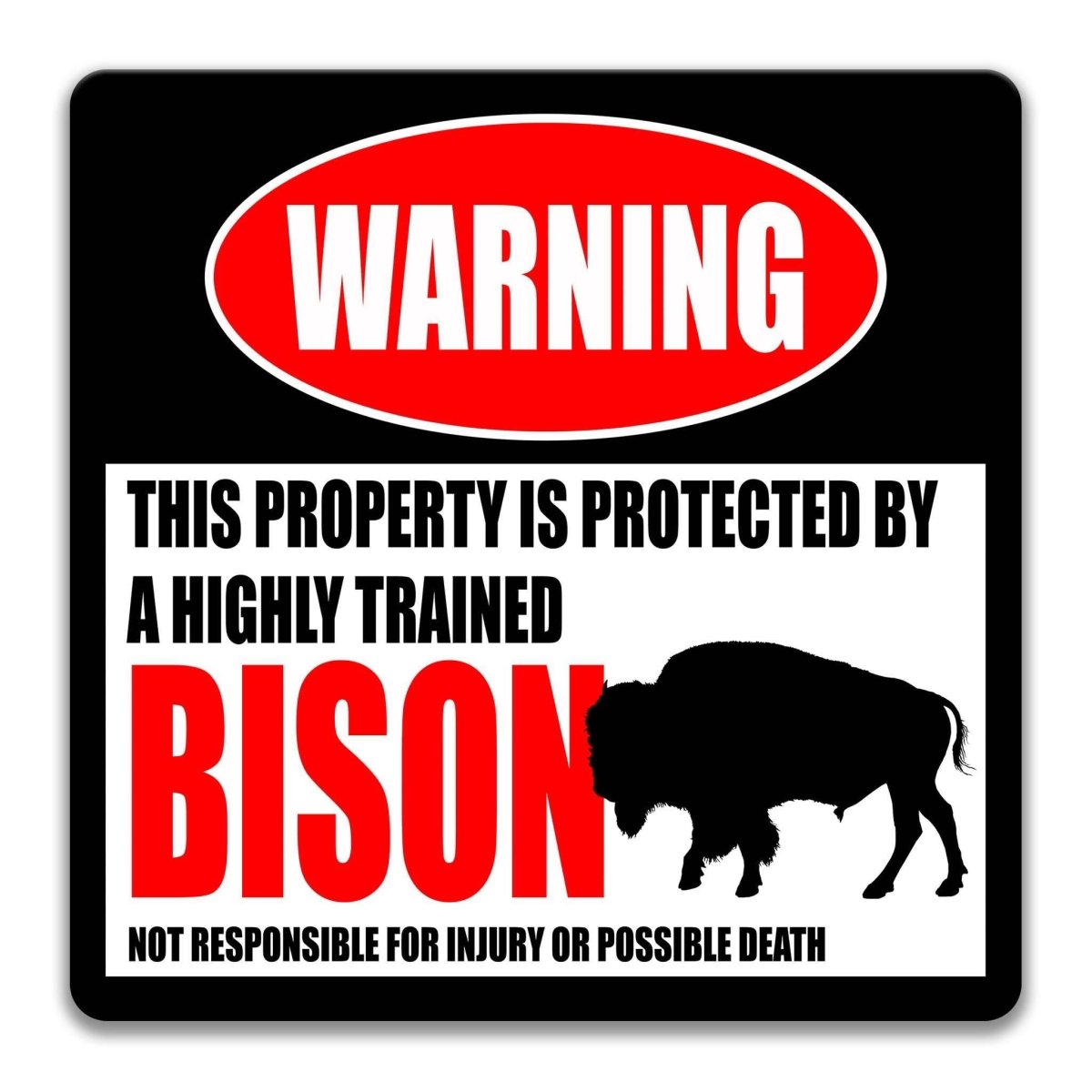 Square bison warning metal sign, black background with red WARNING banner and bison silhouette