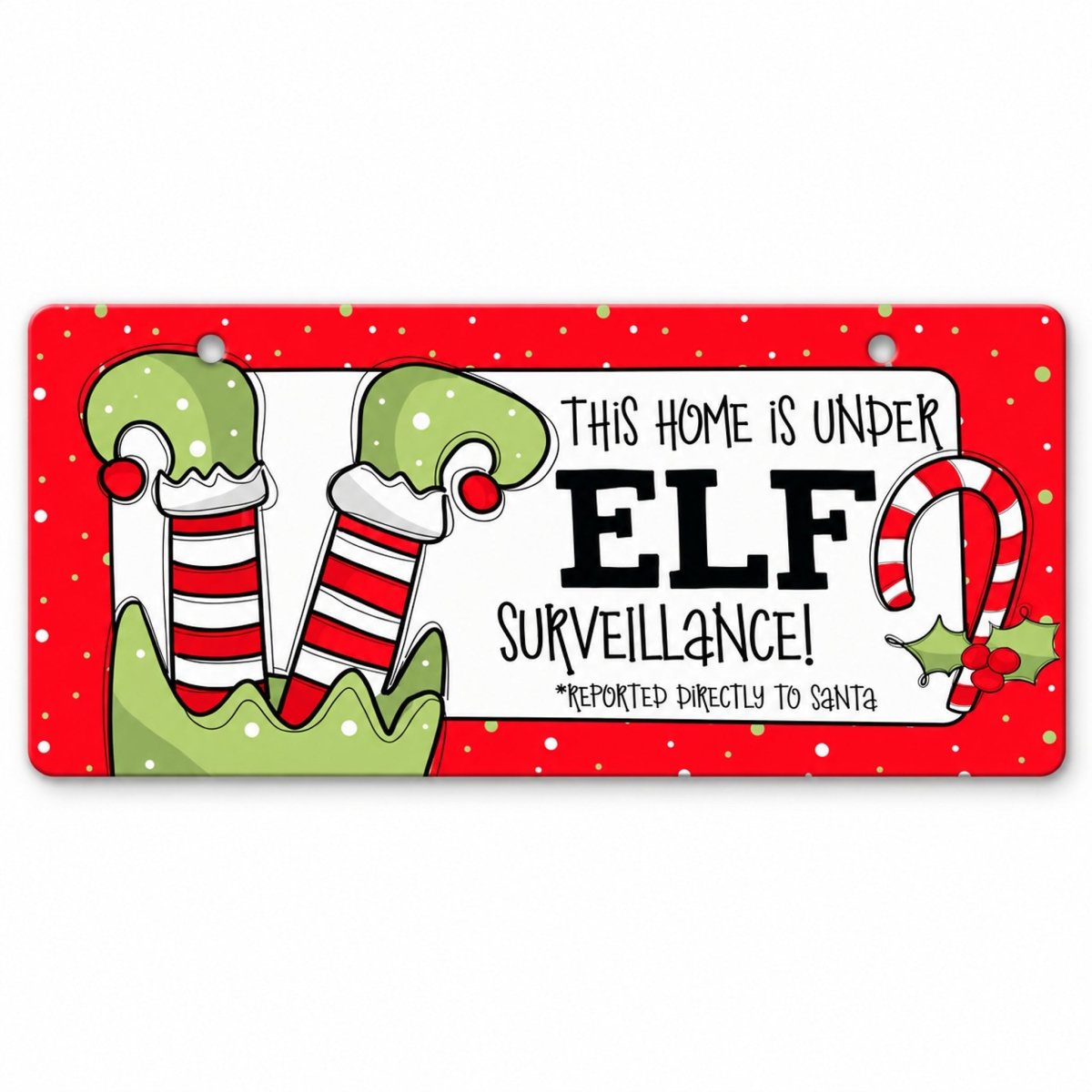 Elf Surveillance Christmas 6x12 metal wreath sign with elf ears and a candy cane on red
