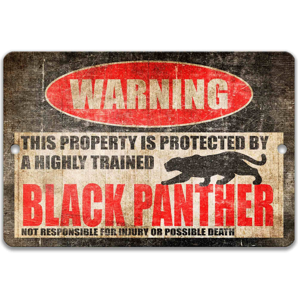 Protected by black panther warning sign, distressed metal, highly trained panther joke with prowling panther silhouette