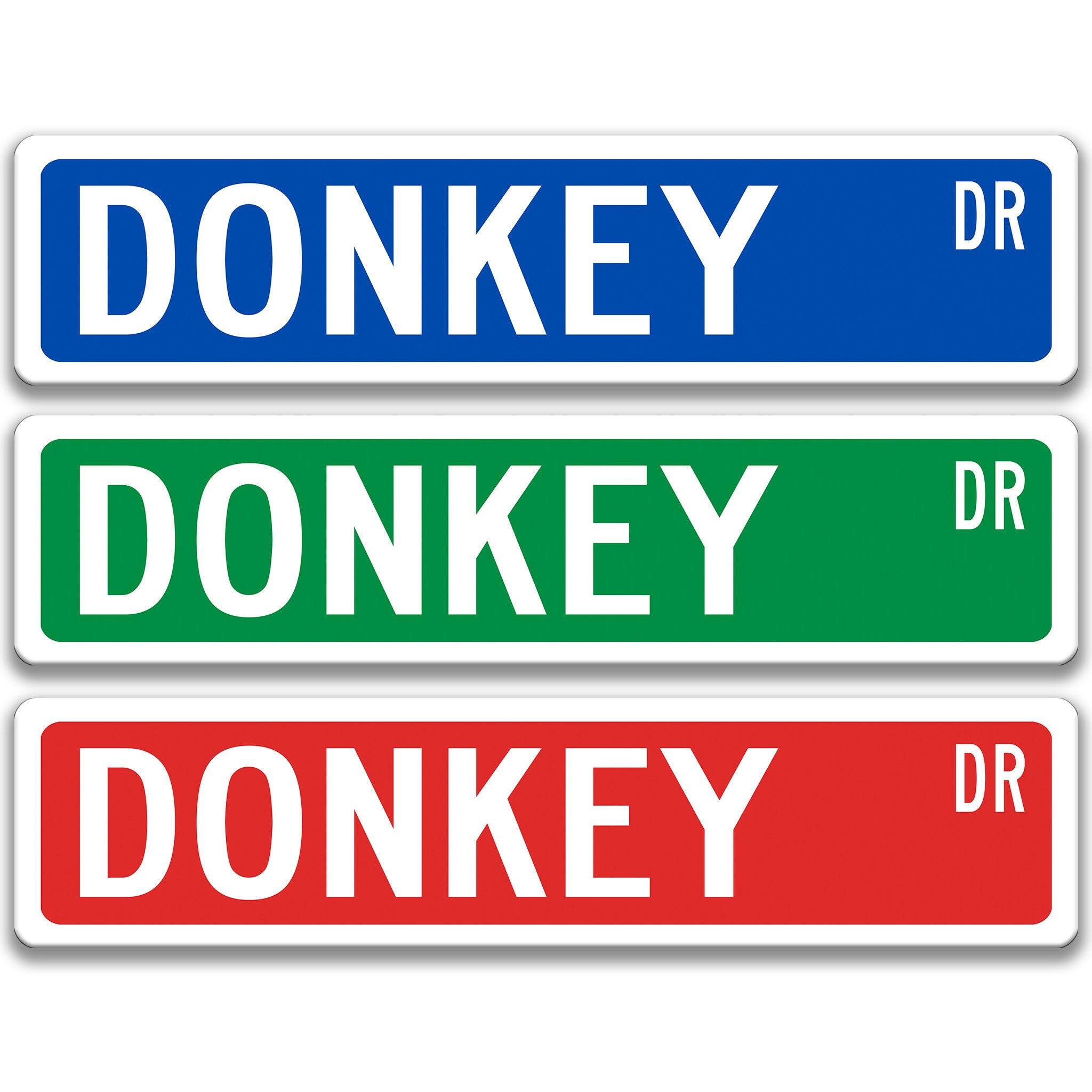 Donkey Metal Street Sign