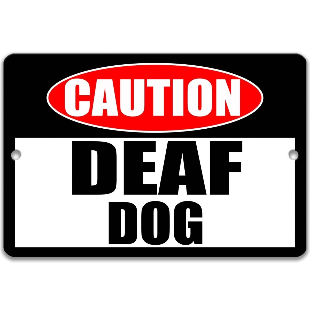 Caution Deaf Dog Yard Warning Metal Sign