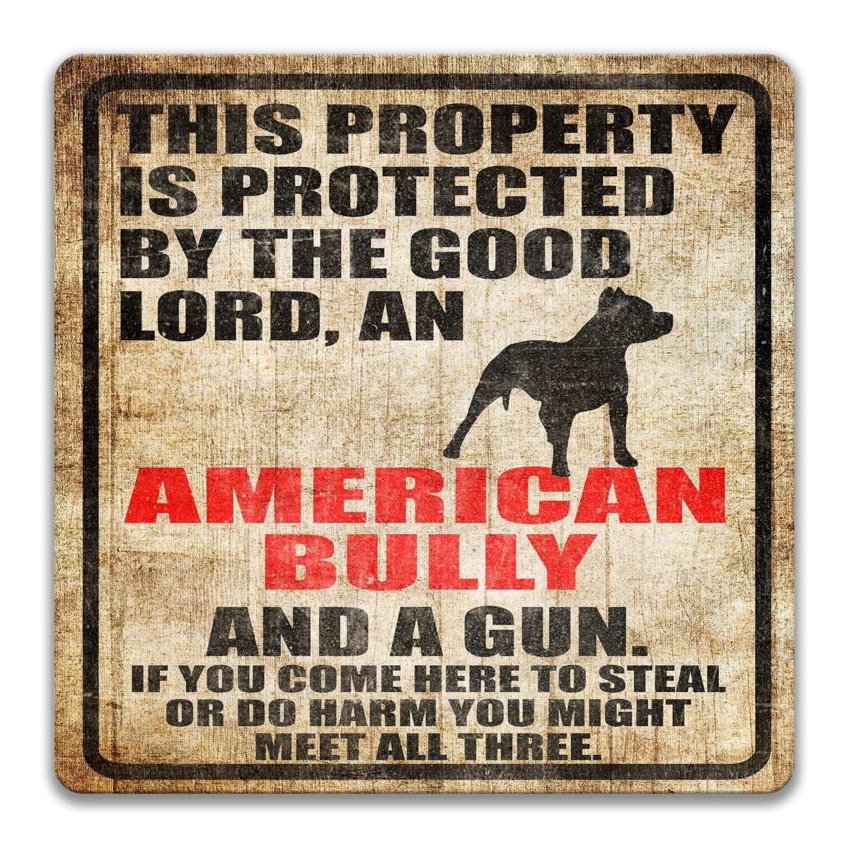 The image is a sign that warns people about the presence of an American Bully dog in the area, and it also mentions the presence of a gun.