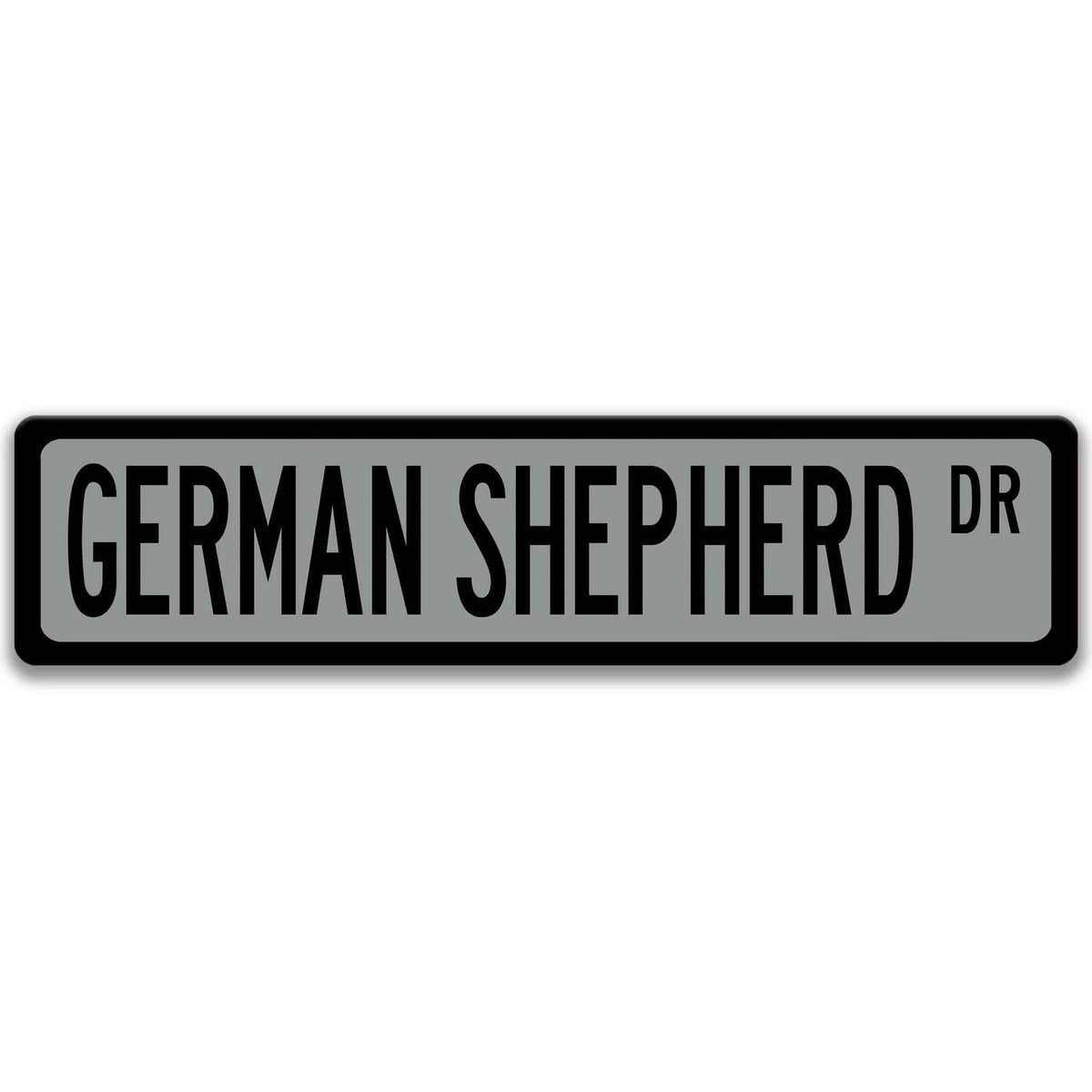 Gray German Shepherd DR aluminum street sign with black lettering
