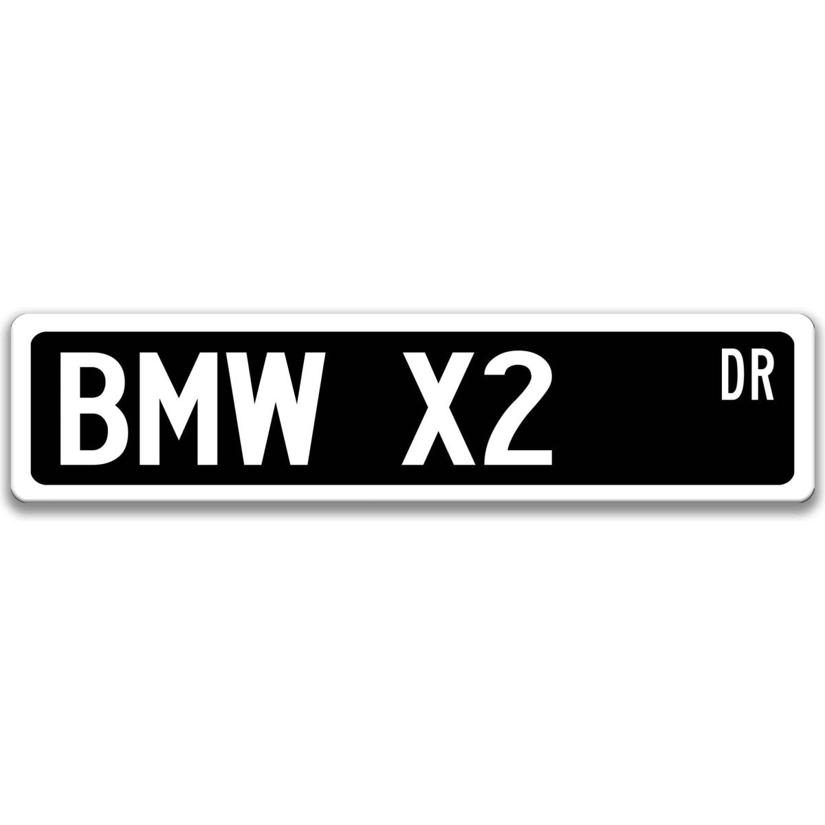 Black BMW X2 DR aluminum street sign with white lettering