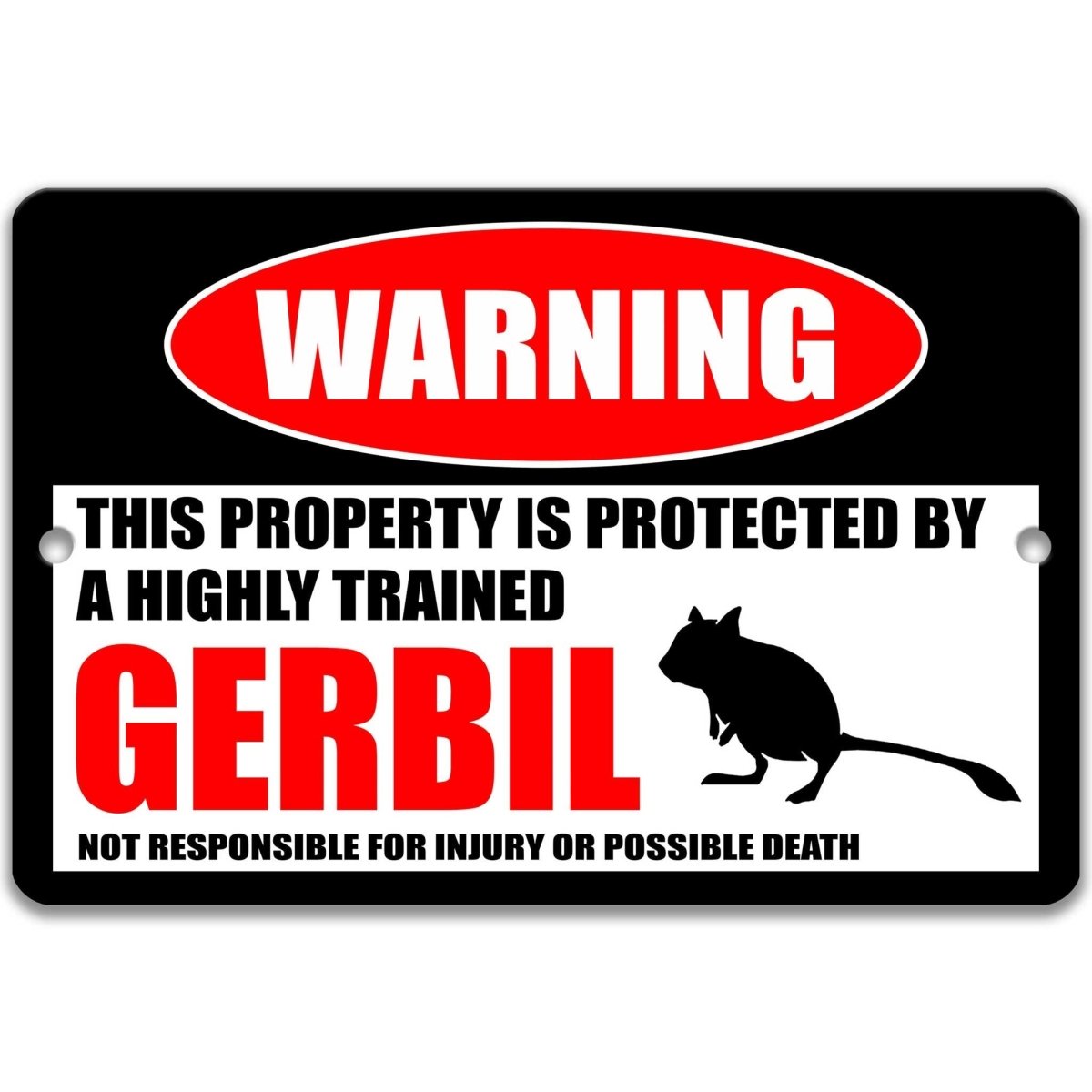 Gerbil warning metal sign, gerbil silhouette beside bold red WARNING lettering, 'not responsible for injury or possible death'