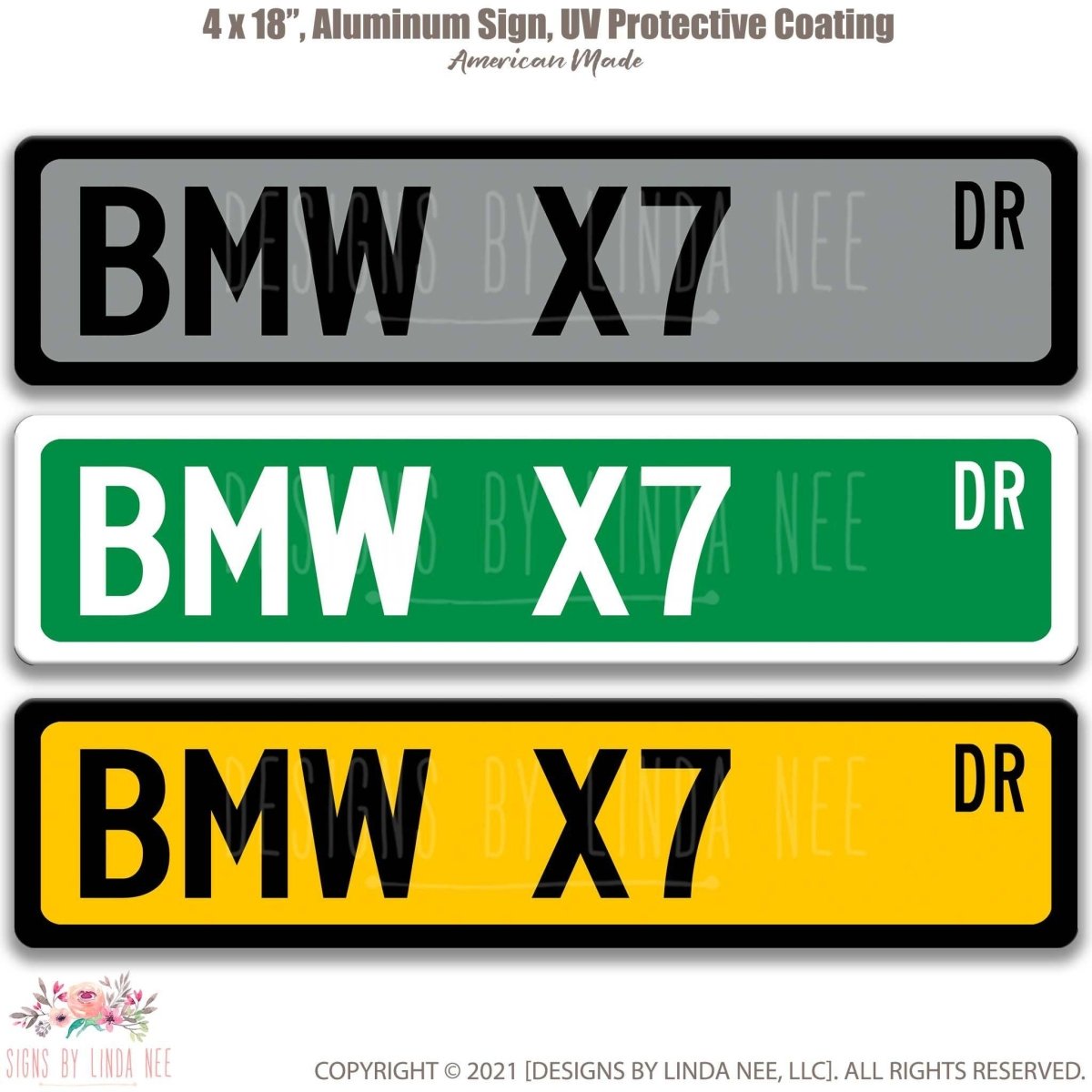 BMW X7 DR street name sign shown in three aluminum color options