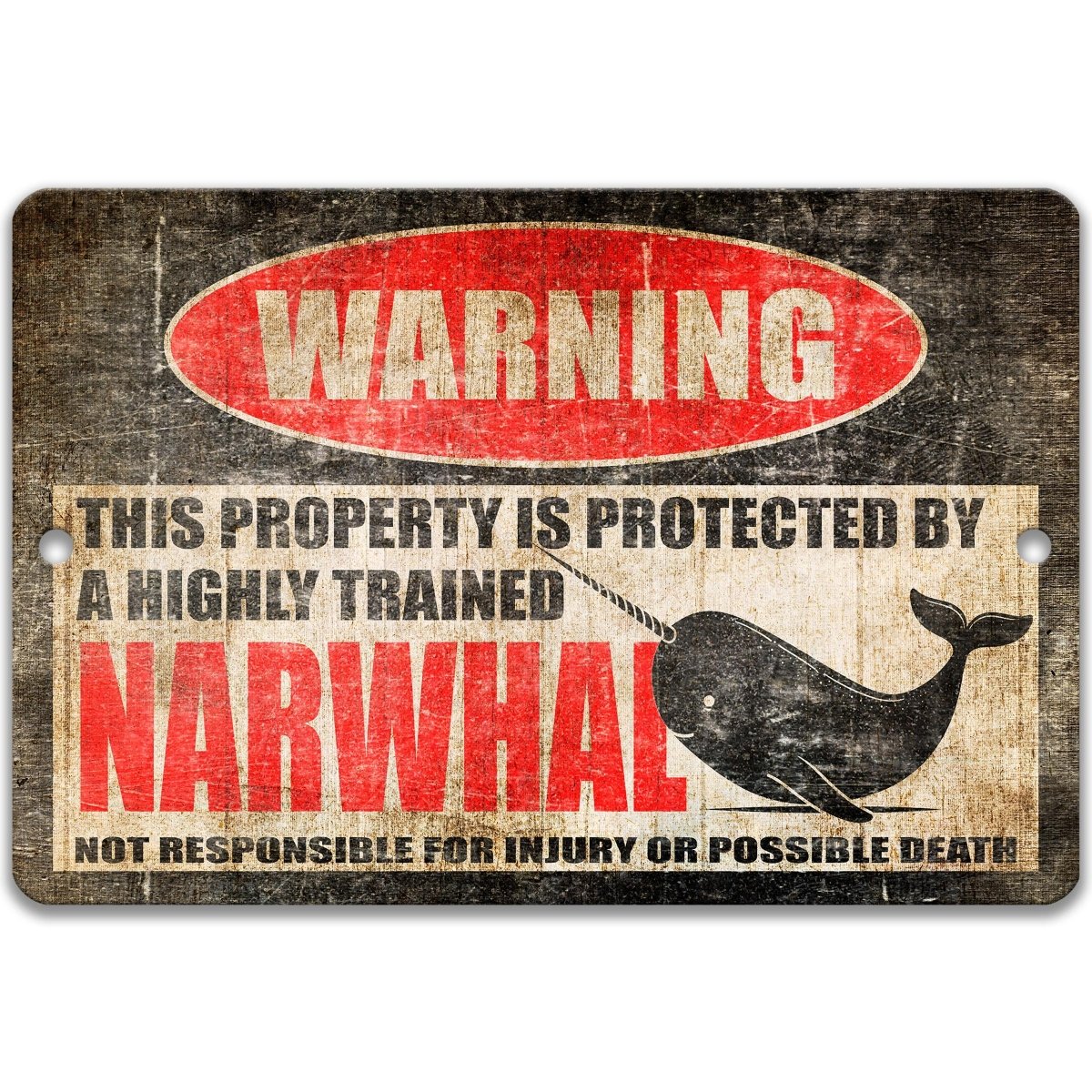 Highly Trained narwhal metal warning sign in classic safety style for a kid’s room, classroom or beach house
