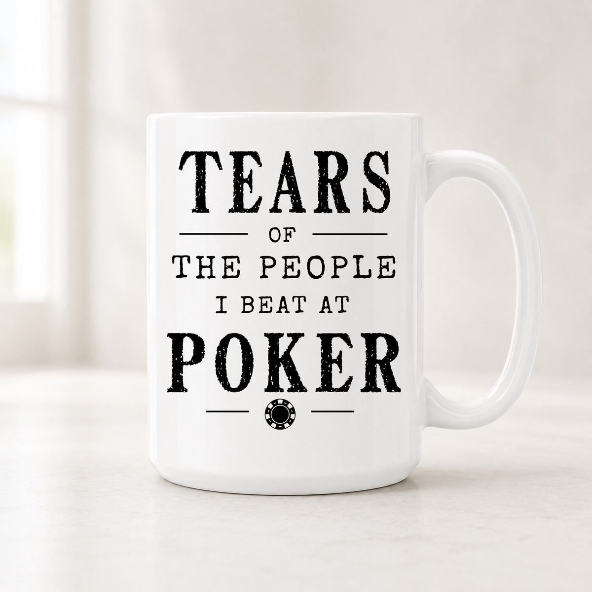 15 oz Tears of the People I Beat at Poker mug with bold black vintage lettering and a small themed icon