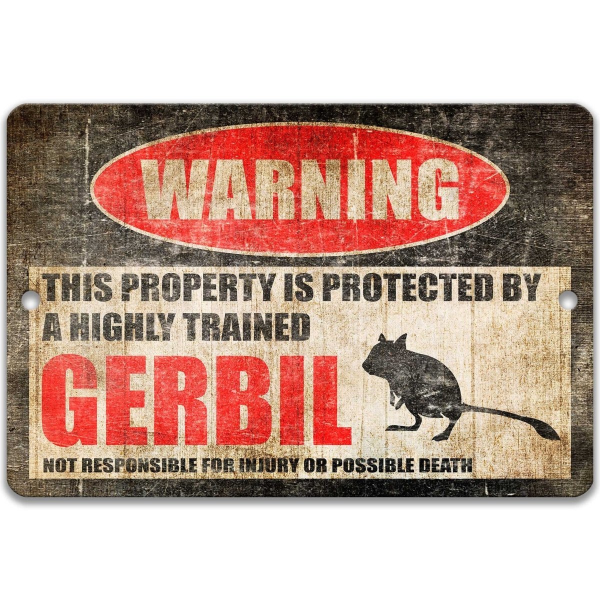 Gerbil warning sign, red WARNING oval, this property is protected by a highly trained Gerbil, with gerbil silhouette