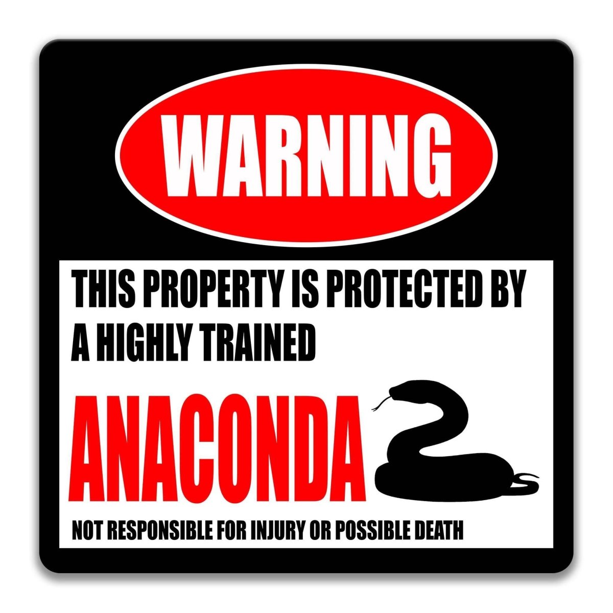 Anaconda Warning Metal Reptile Sign