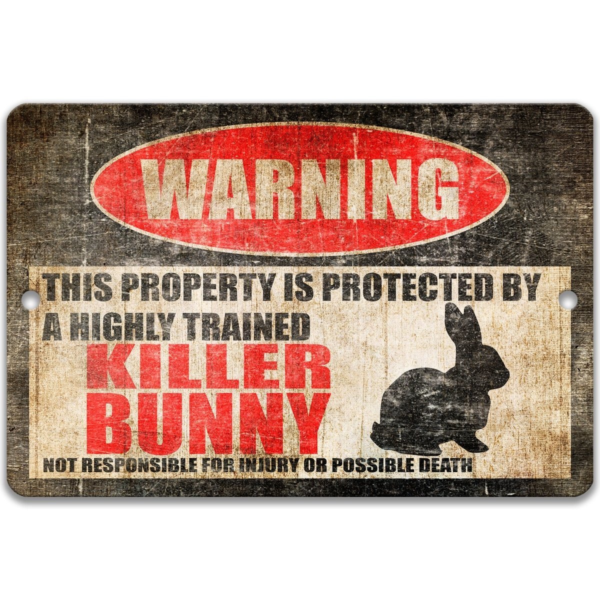 Killer Bunny warning sign, red WARNING oval, this property is protected by a highly trained Killer Bunny, with rabbit silhouette