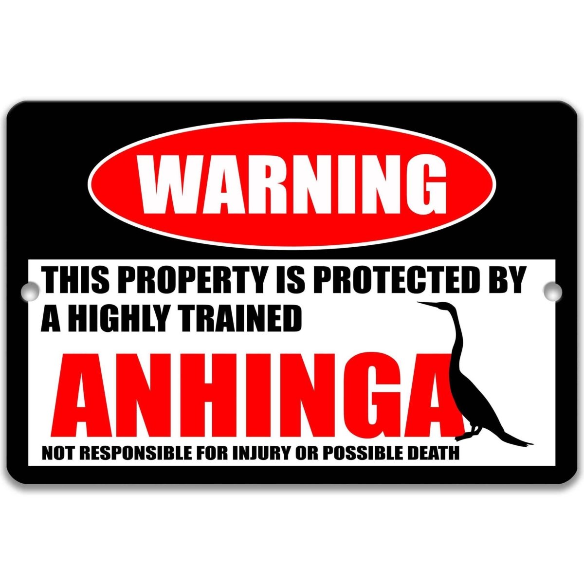 Anhinga warning sign, weathered finish, highly trained anhinga joke with wing-drying anhinga silhouette