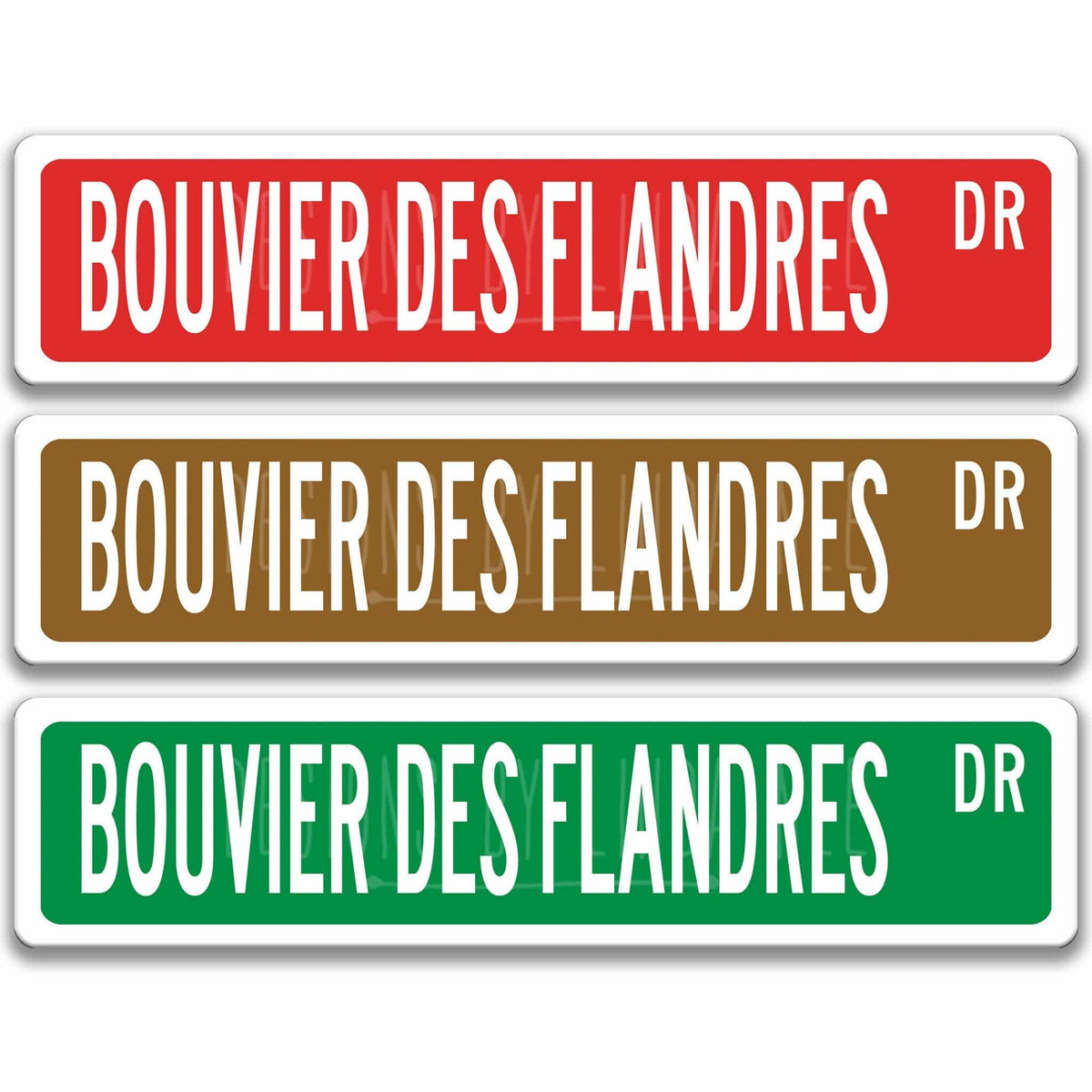 Bouvier Des Flandres DR street name sign shown in three aluminum color options