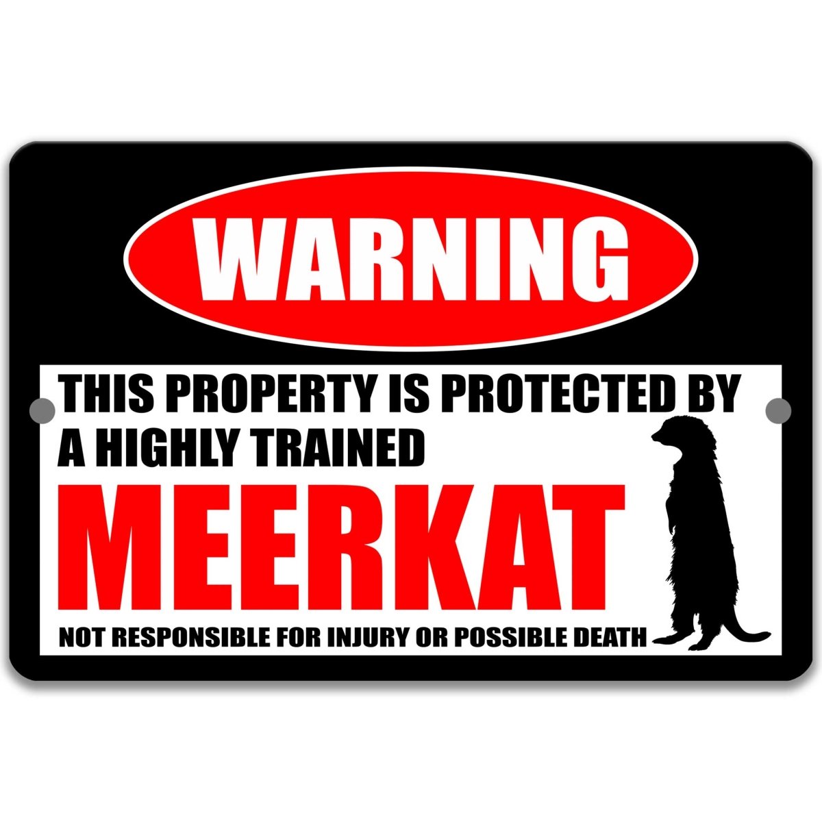 Meerkat warning metal sign on glossy black with red WARNING oval and upright meerkat silhouette