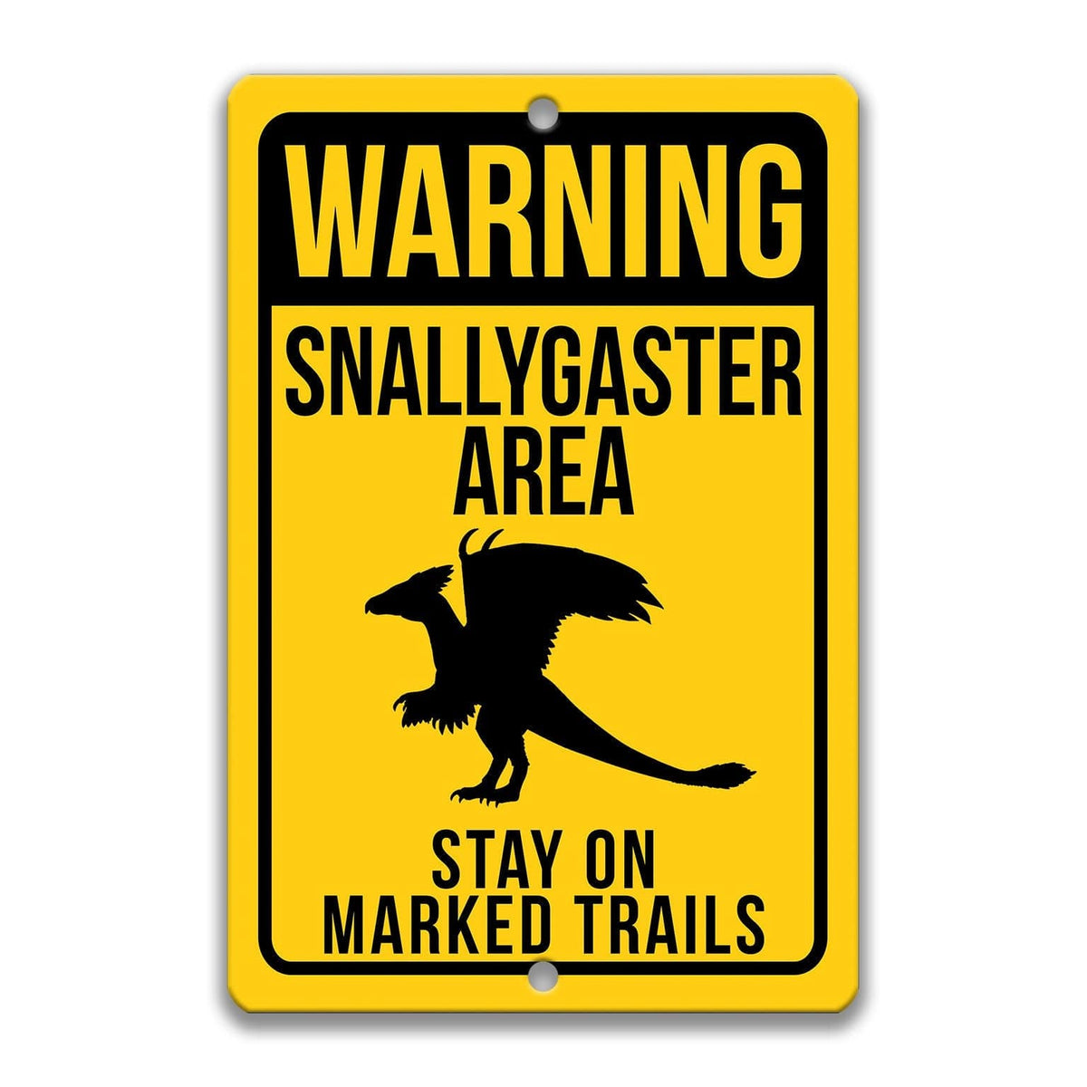 Warning Snallygaster Area Metal Sign