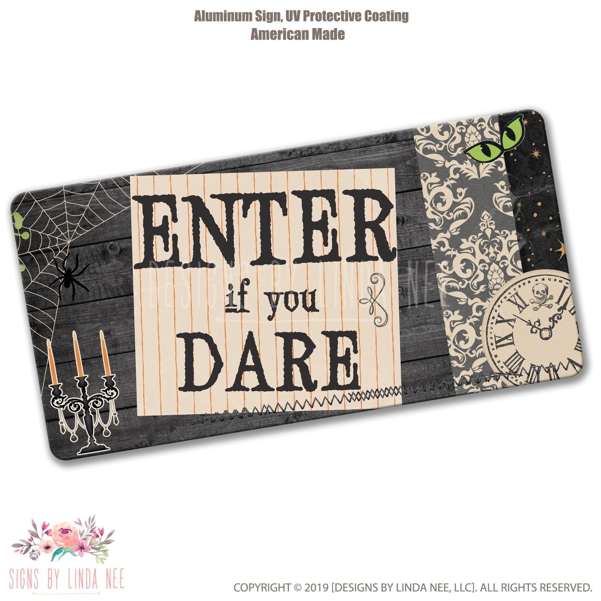Enter If You Dare Witch Sign