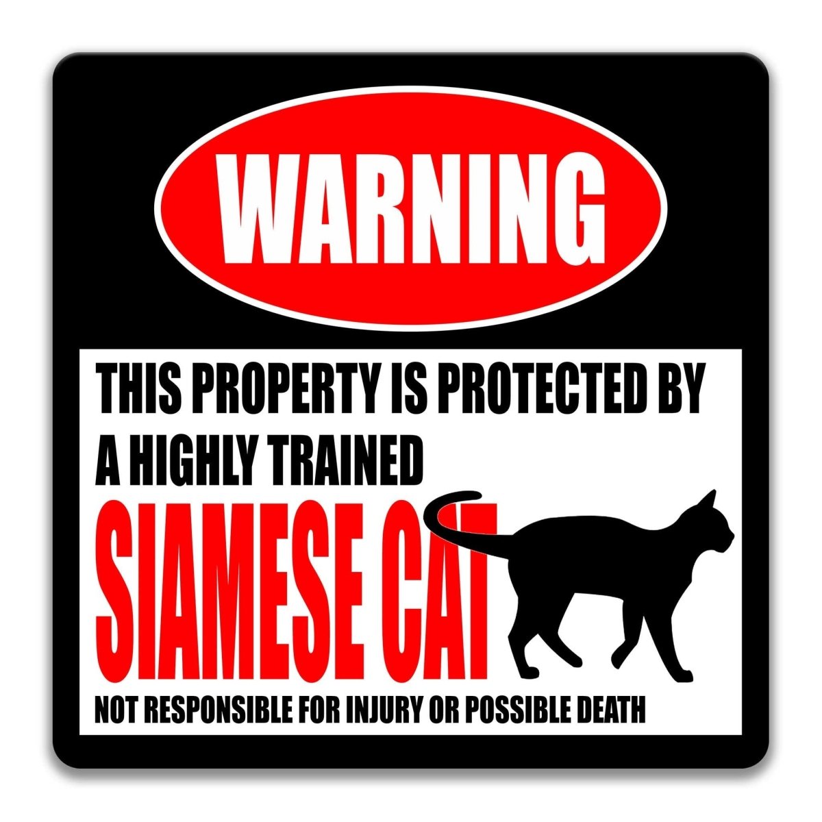 Siamese Cat warning sign, red WARNING banner and large Siamese cat silhouette, funny Siamese Cat lover gift, aluminum with rounded corners