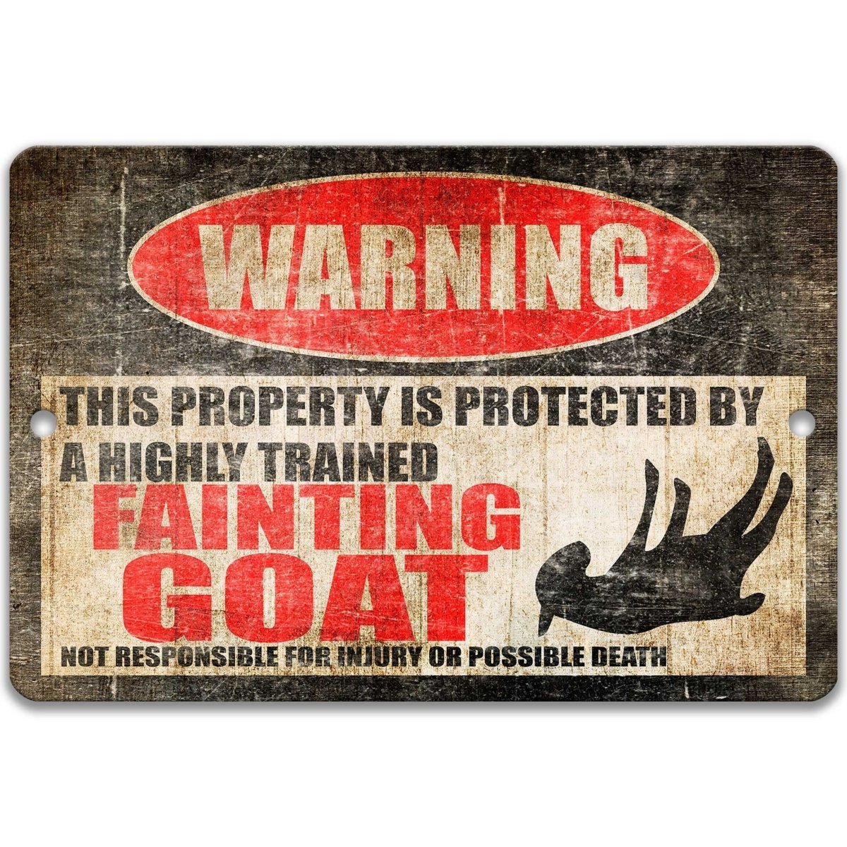 Fainting Goat warning metal sign, fainting goat silhouette beside bold red WARNING lettering, 'not responsible for injury or possible death'