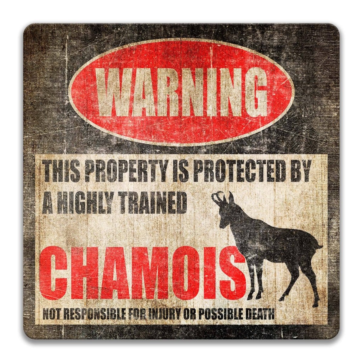 Chamois warning sign, weathered finish, highly trained chamois joke with alpine goat-antelope silhouette