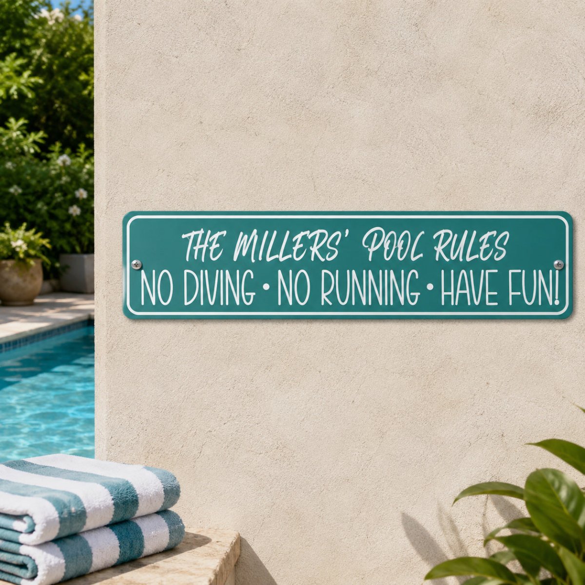 a sign that reads "The Millers' Pool Rules No Diving No Running Have Fun!" against a beige wall.