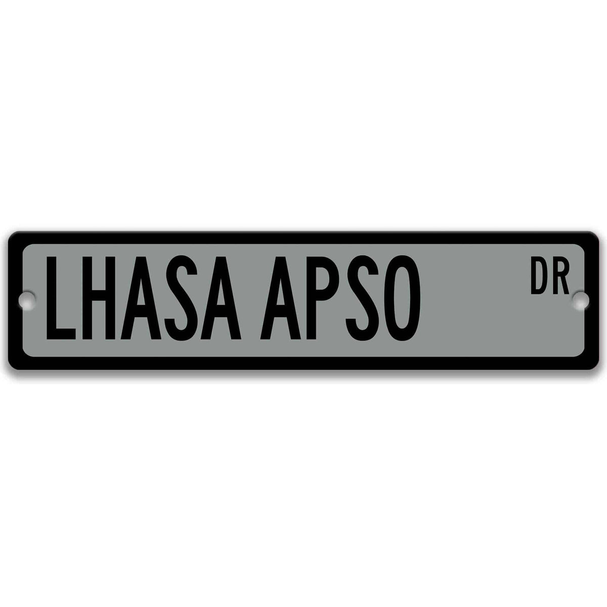 Gray Lhasa Apso DR aluminum street sign with black lettering