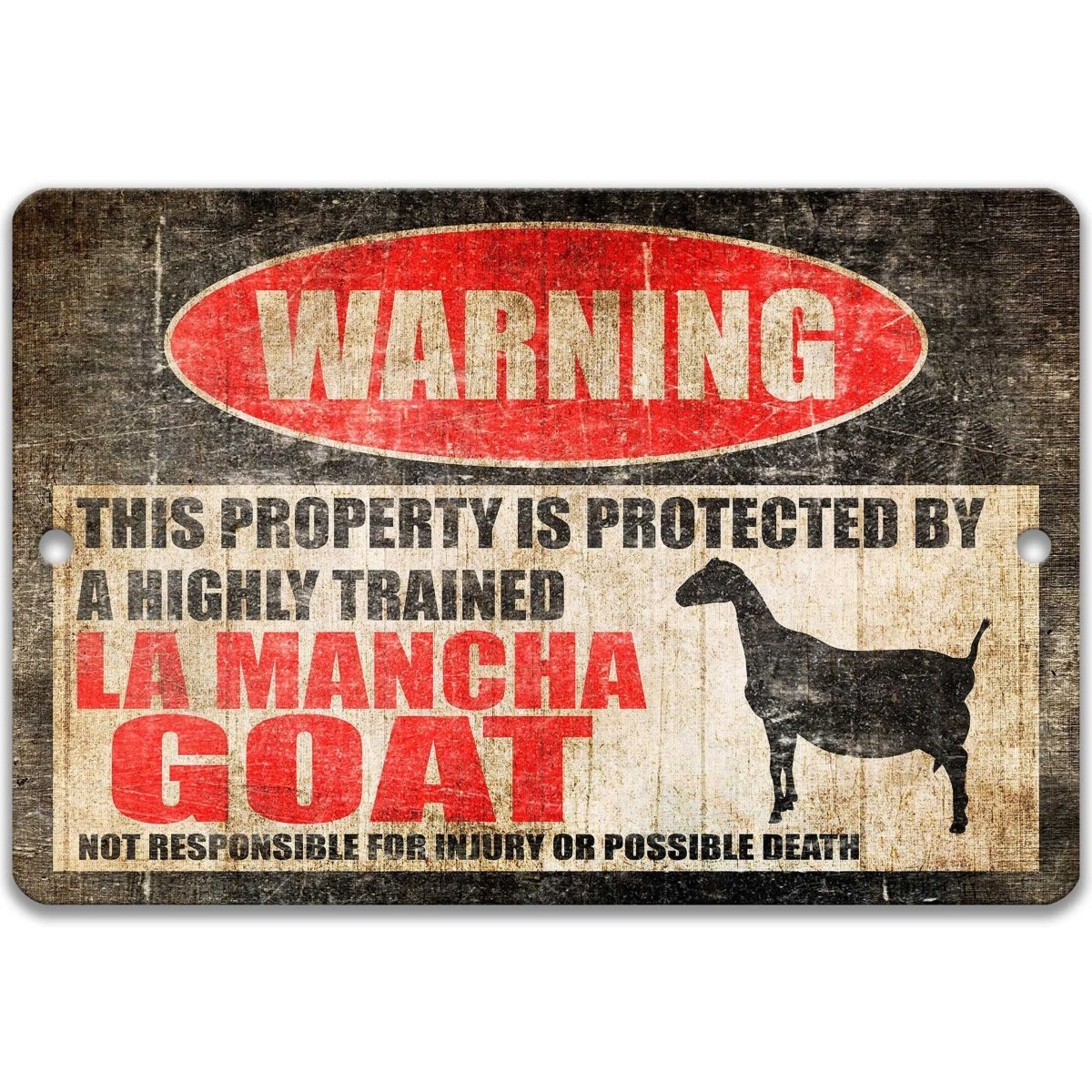 LaMancha Goat warning sign, red WARNING oval, this property is protected by a highly trained LaMancha Goat, with LaMancha goat silhouette