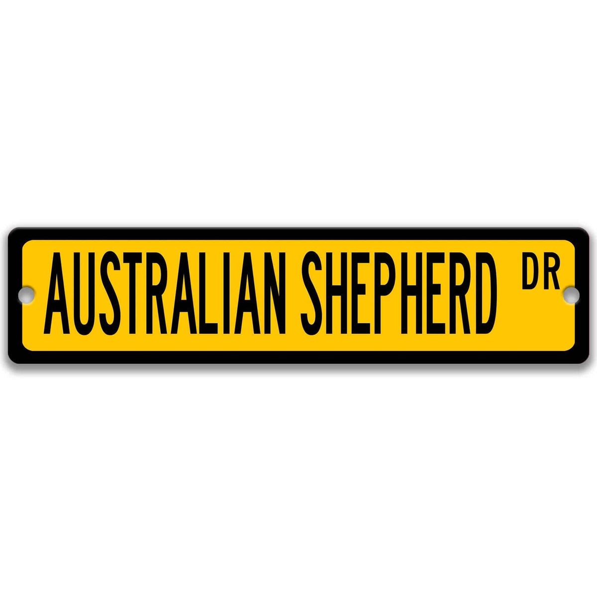 Yellow Australian Shepherd DR aluminum street sign with black lettering