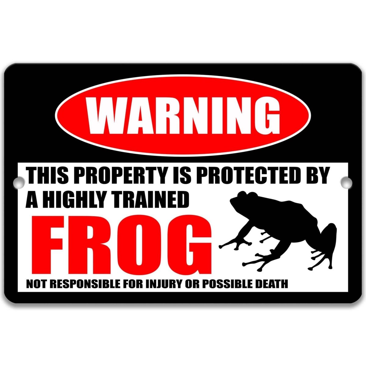 Frog warning sign, weathered aged finish, highly trained frog joke with sitting frog silhouette