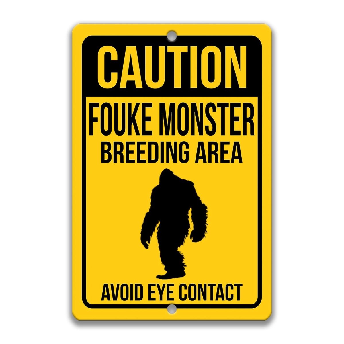 Fouke Monster Breeding Area warning sign, distressed rusty finish, bold yellow and black caution design with hairy creature figure