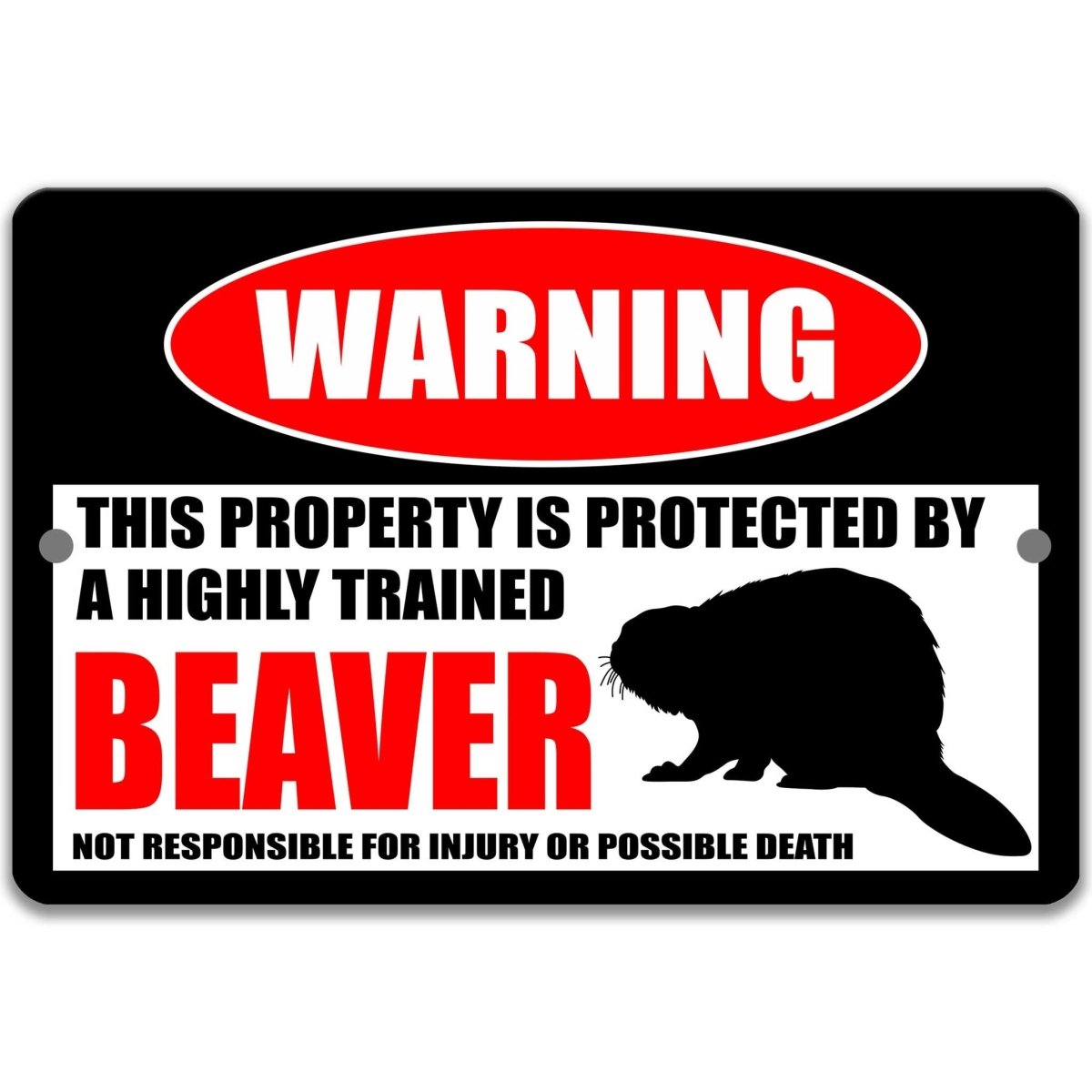 Funny Beaver Metal Warning Sign