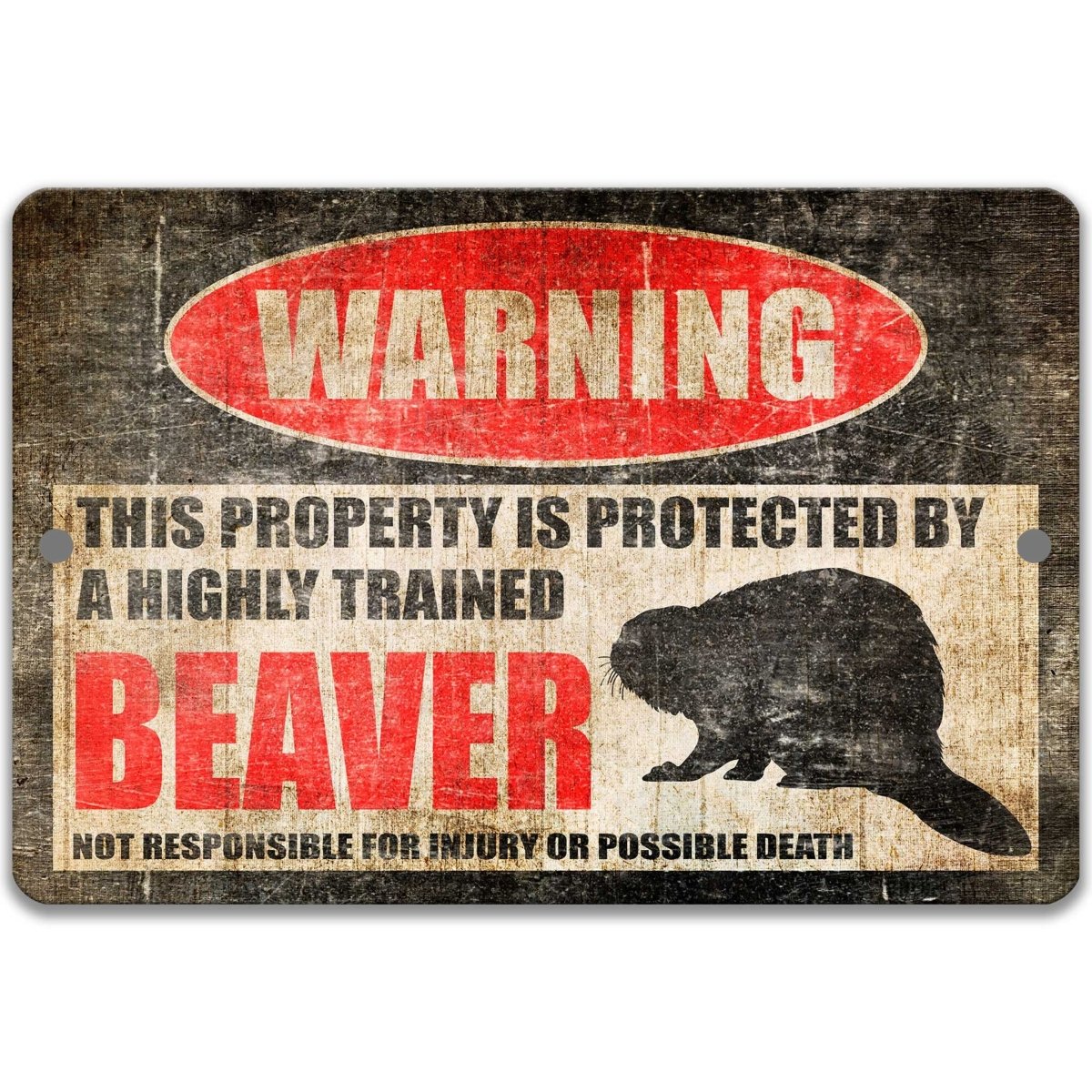Funny Beaver Metal Warning Sign