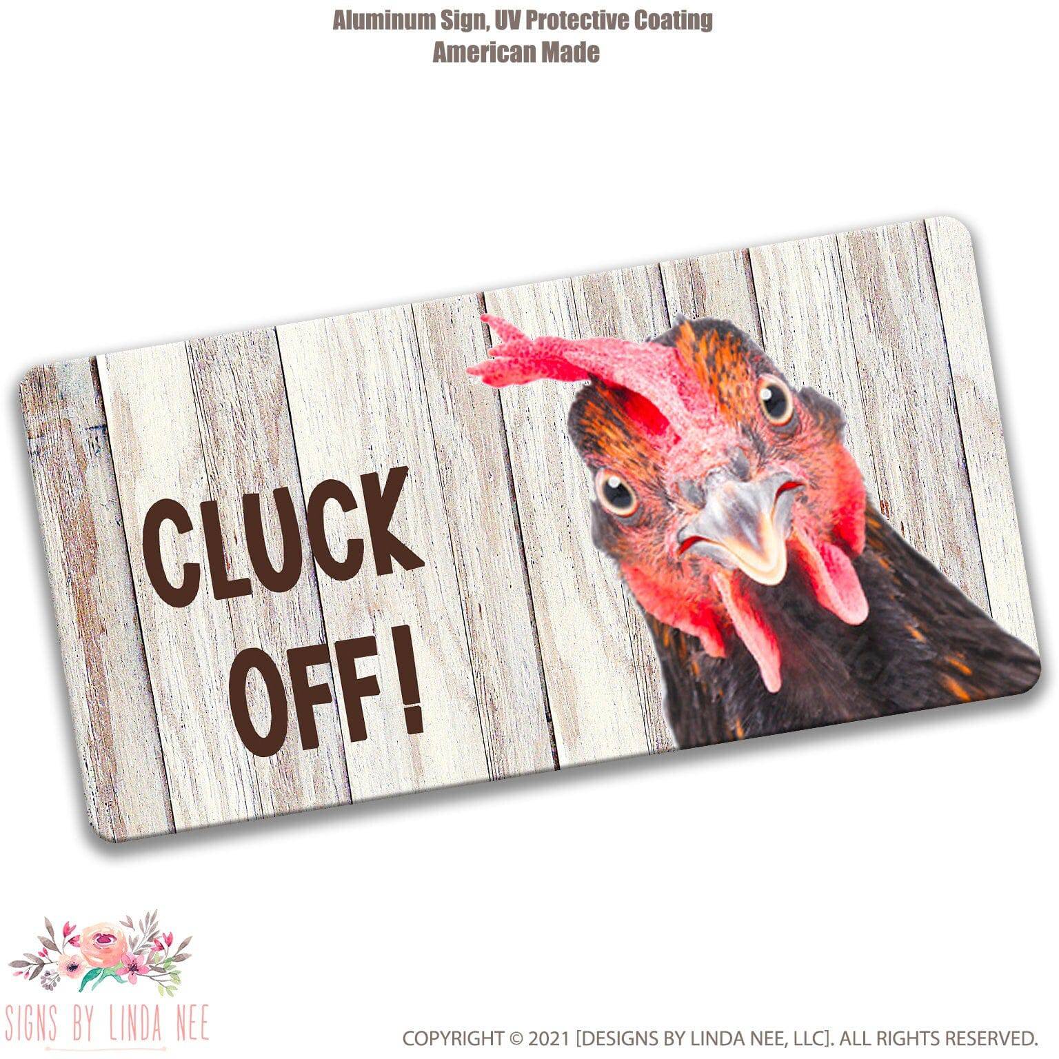 Funny Chicken Face Cluck Off License Plate Sign