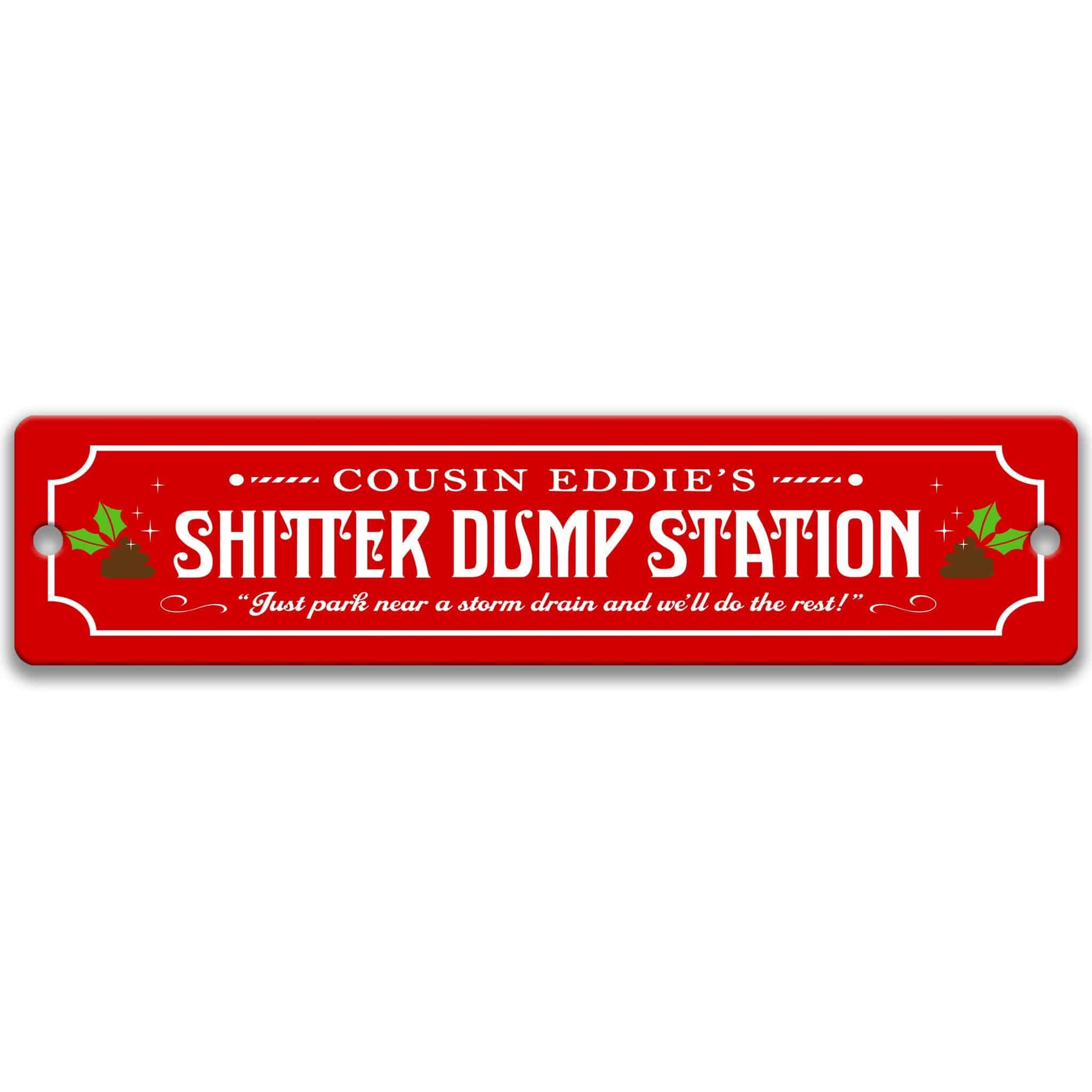 Funny Cousin Eddie Dump Sign