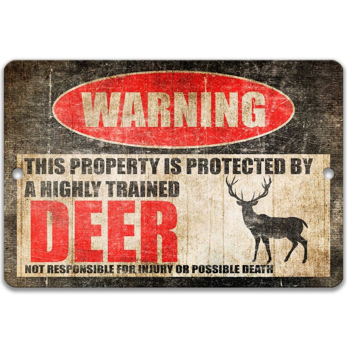 Funny Deer Warning Cabin Sign