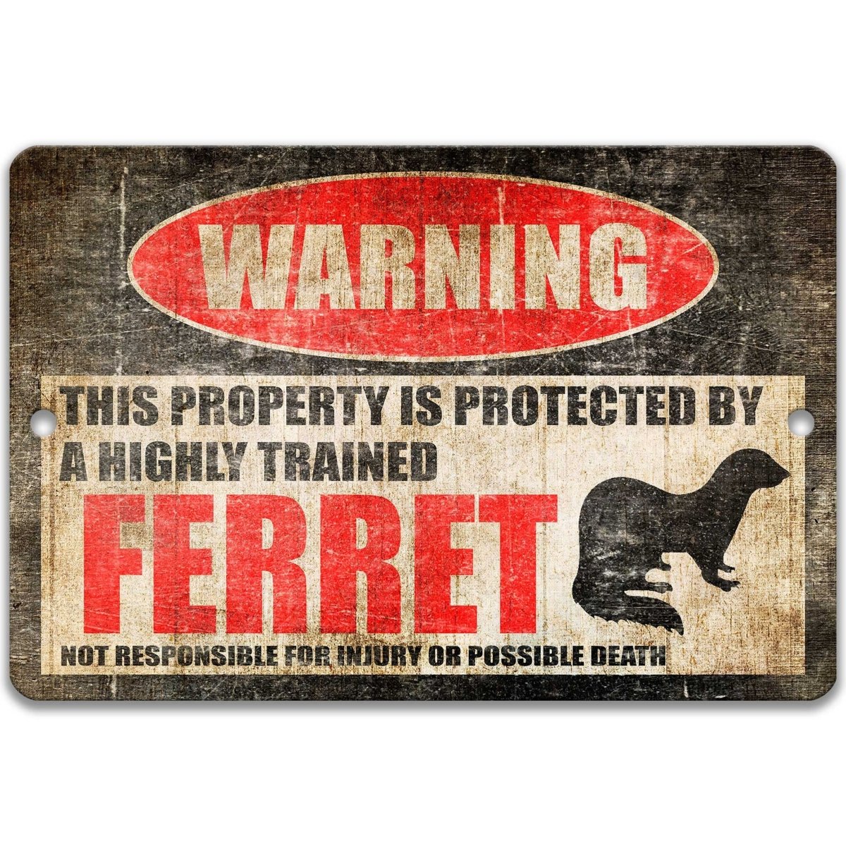 Funny Ferret Warning Metal Sign