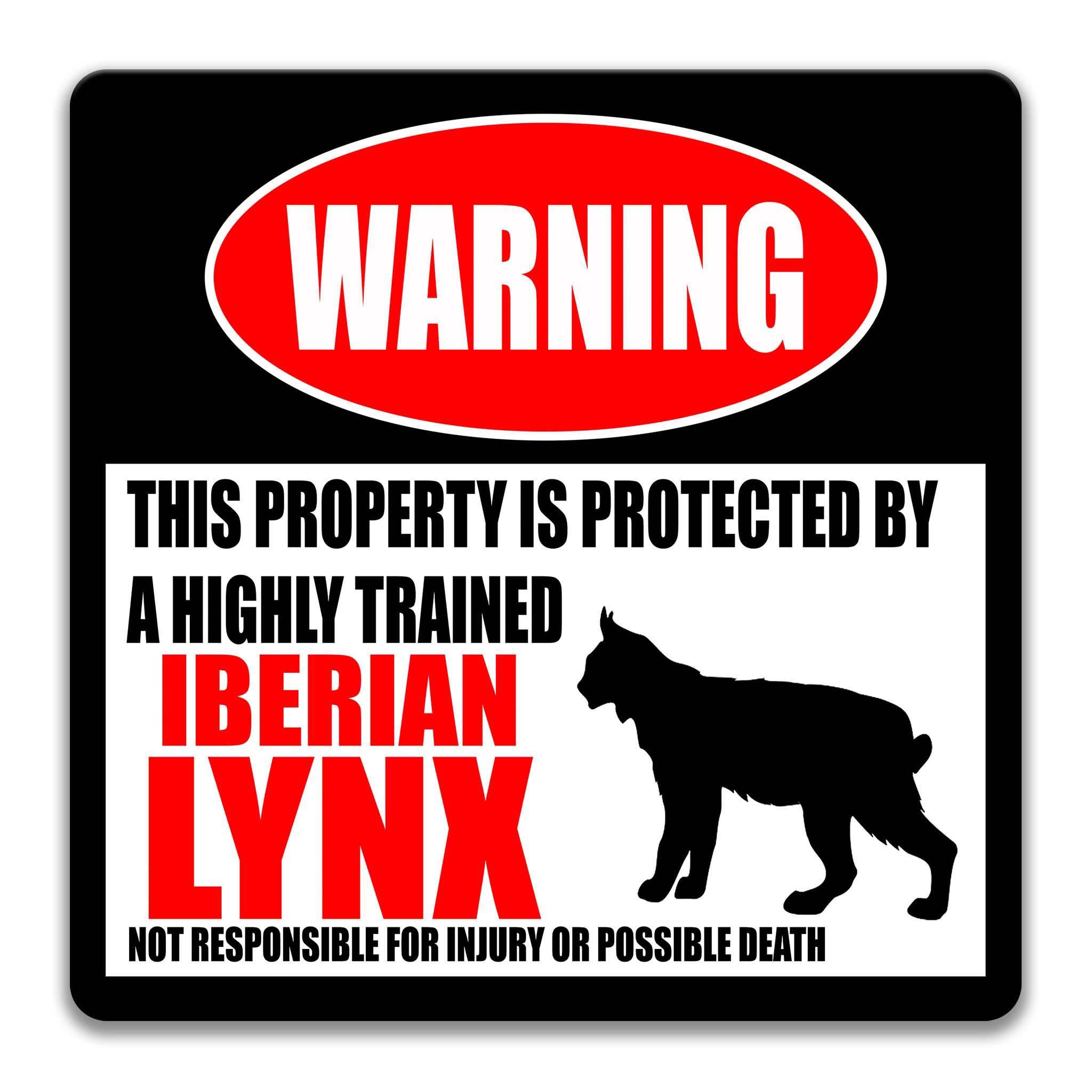 Funny Iberian Lynx Warning Sign, Spanish Lynx, Felines